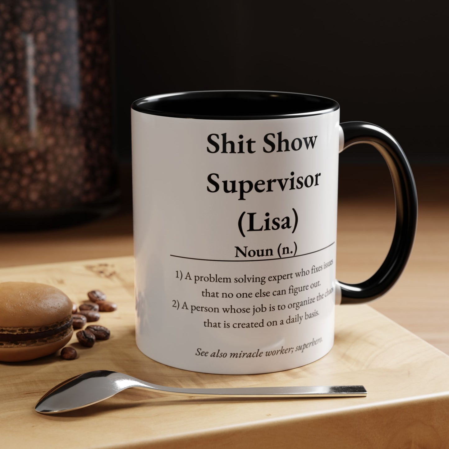 Funny Supervisor Coffee Mug