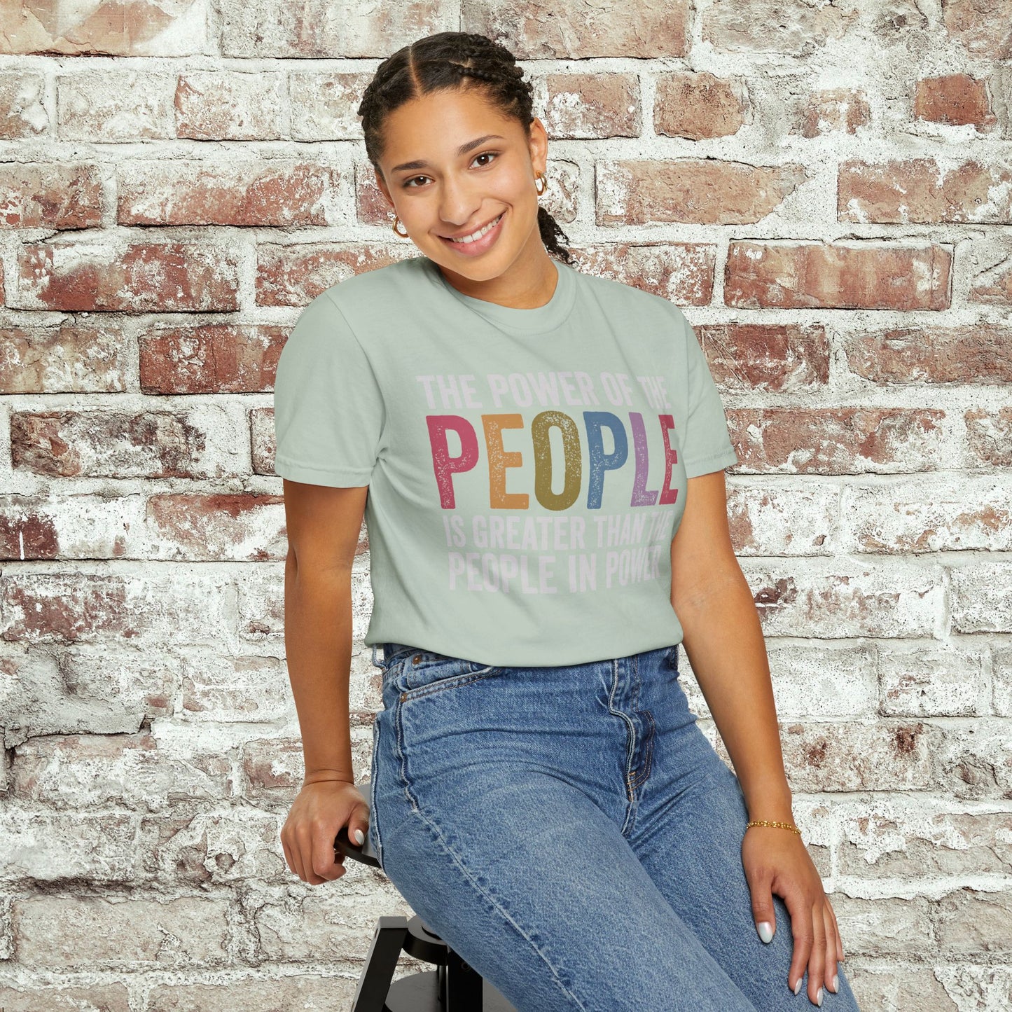 The Power of the People Shirt Comfort Colors Protest Tee