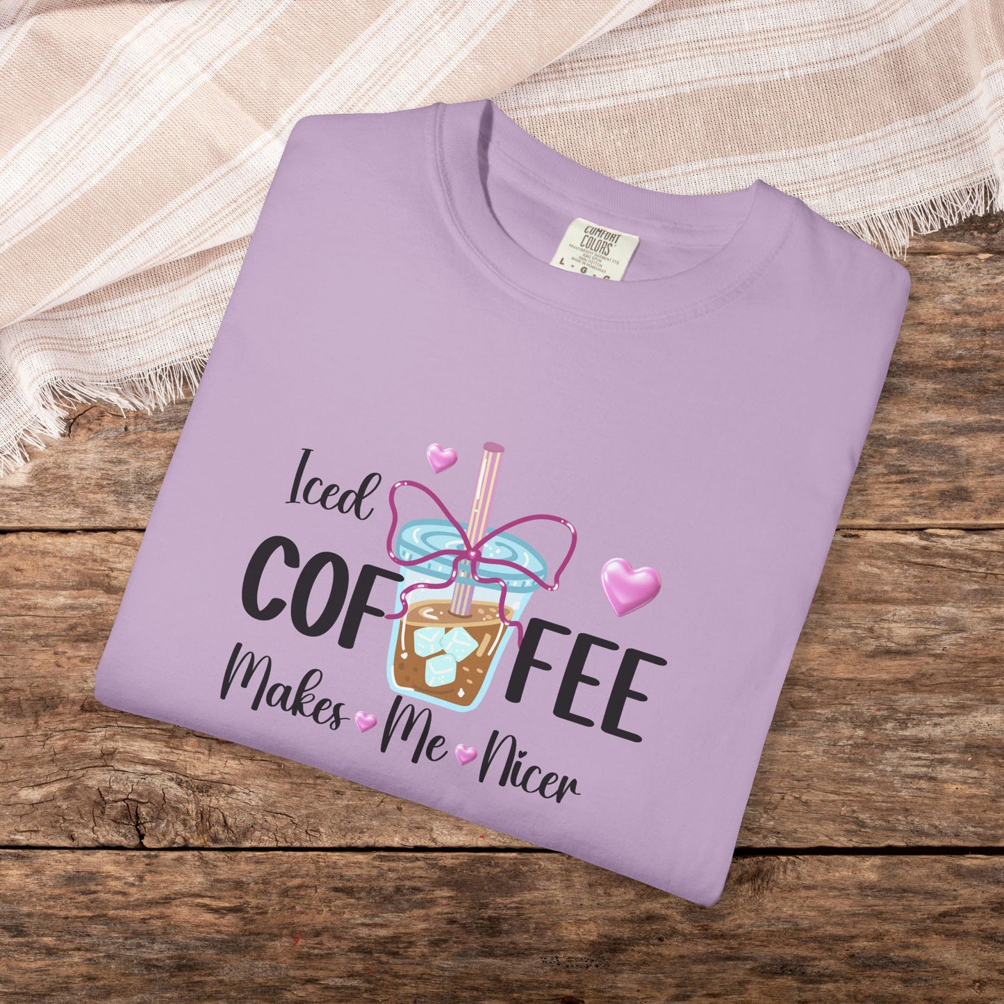 Iced Coffee Makes Me Nicer Comfort Colors T-Shirt
