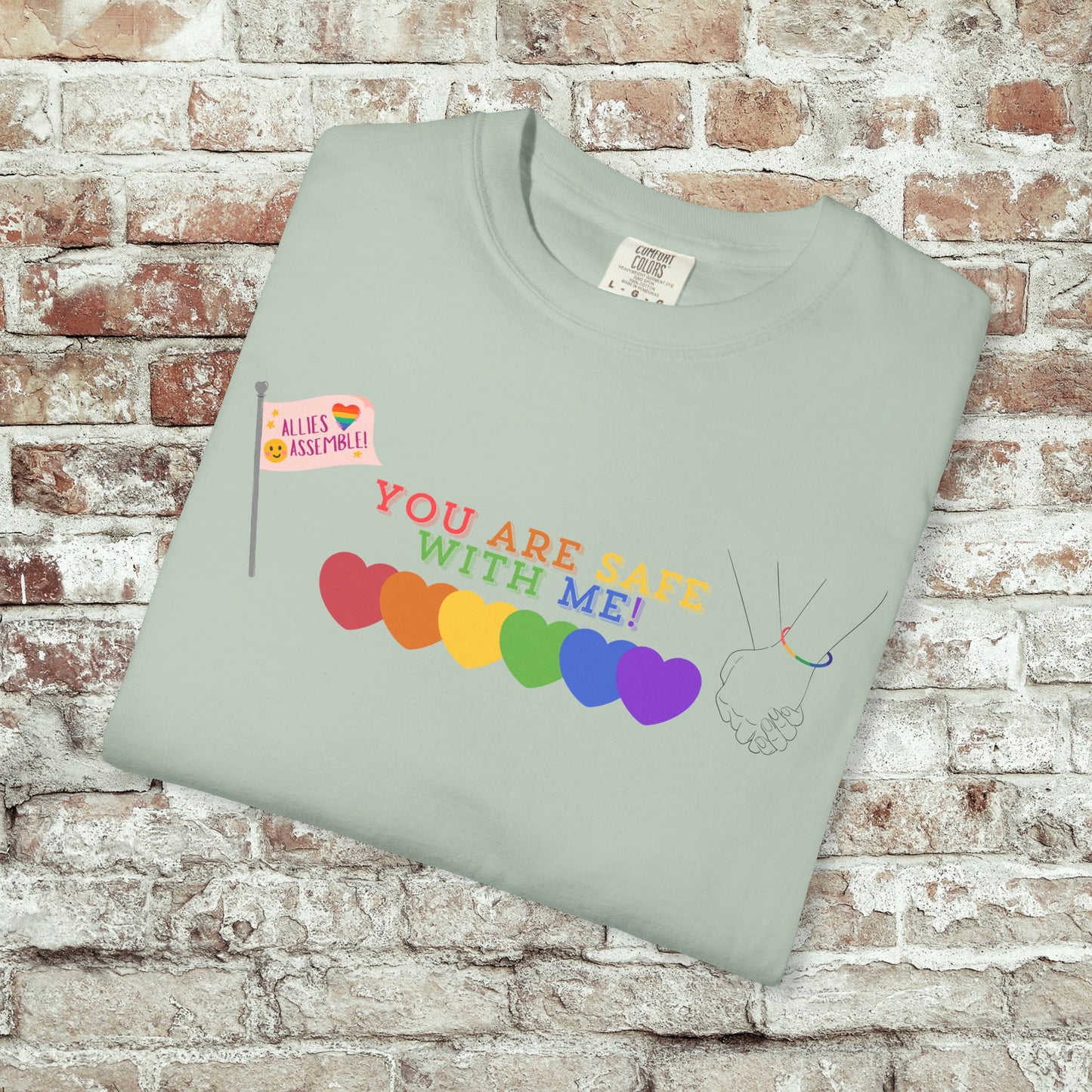 You Are Safe With Me Ally Pride Shirt | LGBTQ+ Support Tee | Rainbow Hearts T-Shirt | Inclusive Safe Space Shirt | Allies Assemble Tee