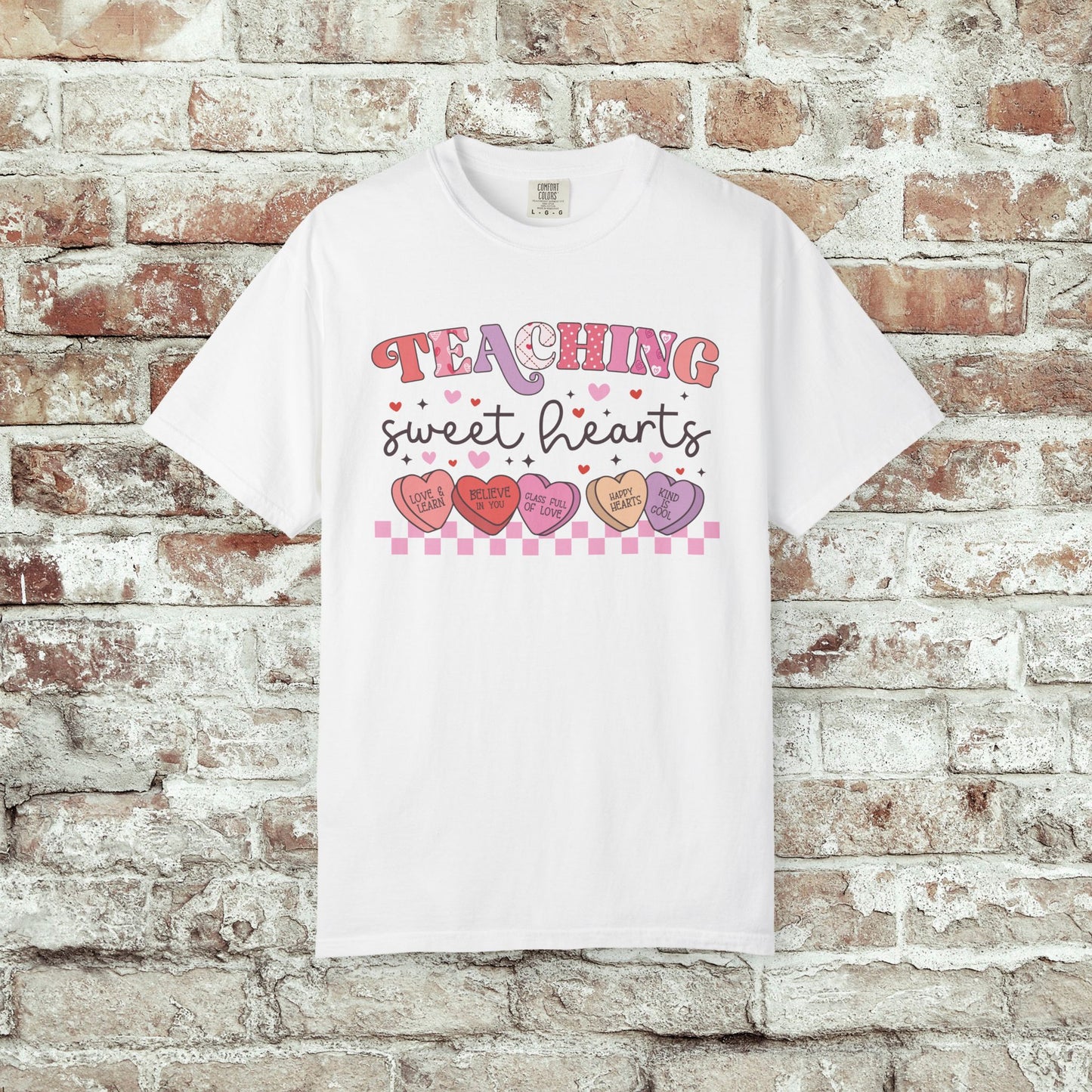 Teaching Sweet Hearts T-Shirt — Teacher Valentine Candy Hearts Tee