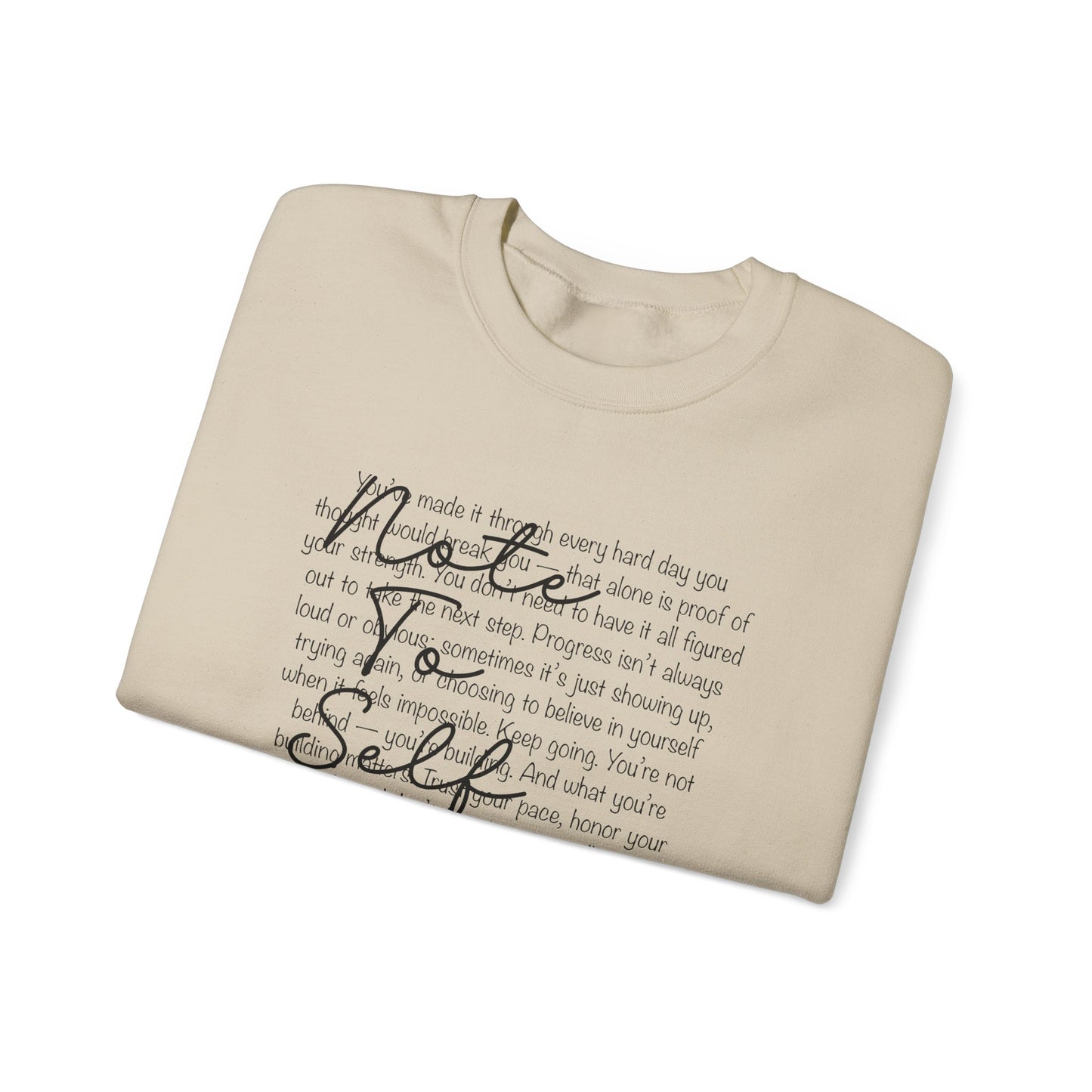 Note to Self Crewneck Sweatshirt - Mental Health Reminder Sweater