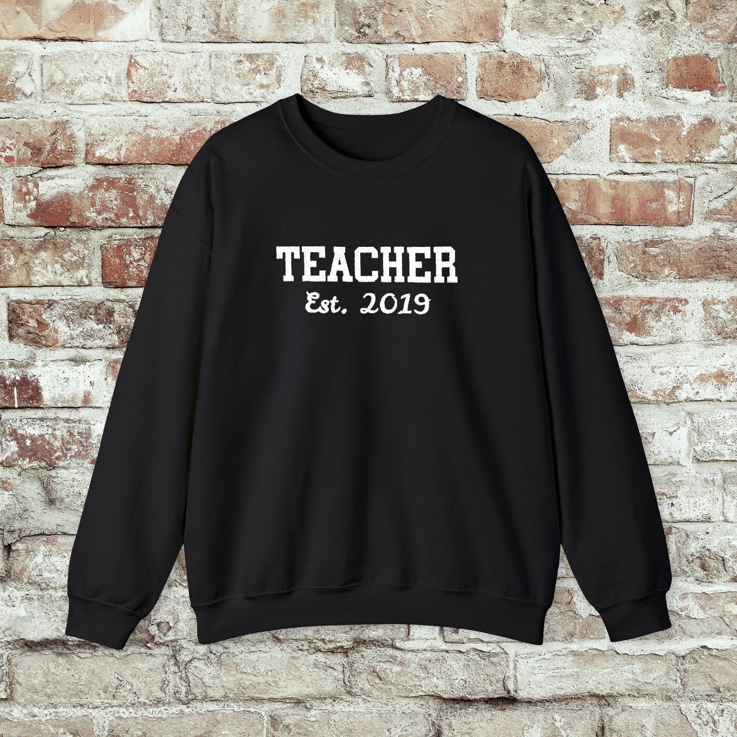 Embroidered Teacher Established (Custom Date) Sweatshirt