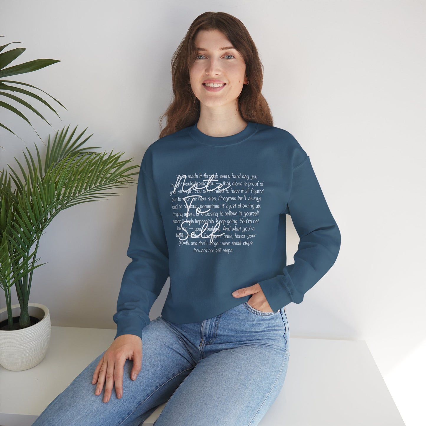 Note to Self Crewneck Sweatshirt - Mental Health Reminder Sweater