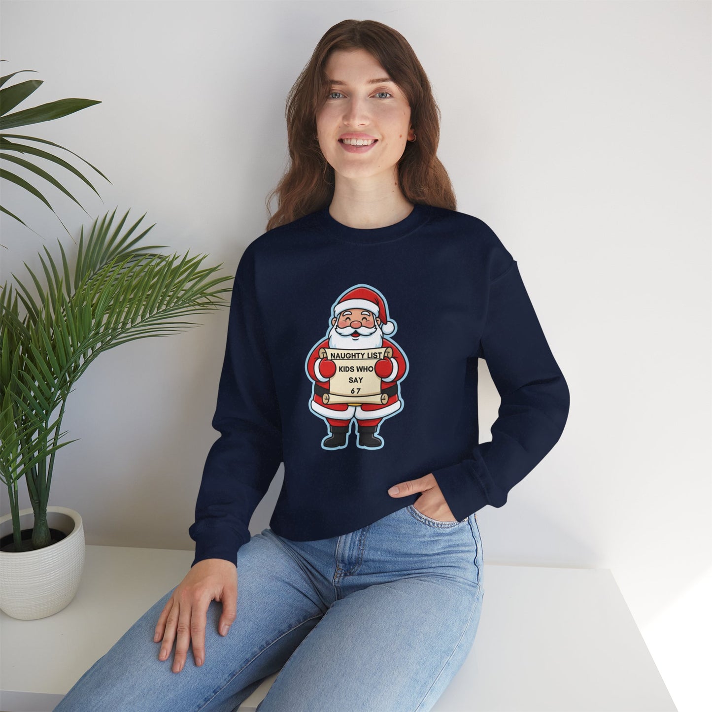Santa 6-7 Sweatshirt – “Naughty List” Funny Christmas Crewneck