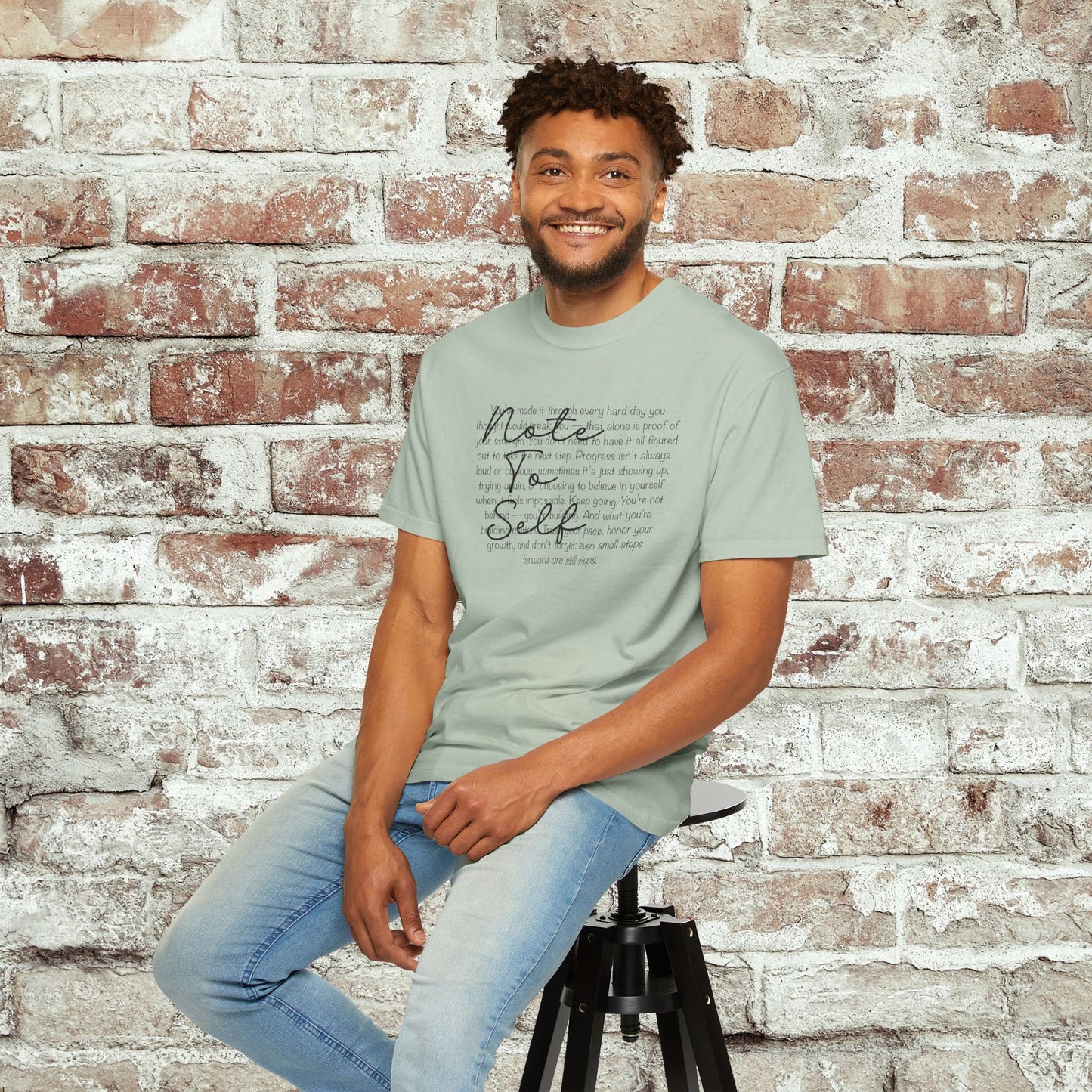 Note to Self Unisex T-Shirt - Motivational Quote Tee, Mental Health Reminder Shirt