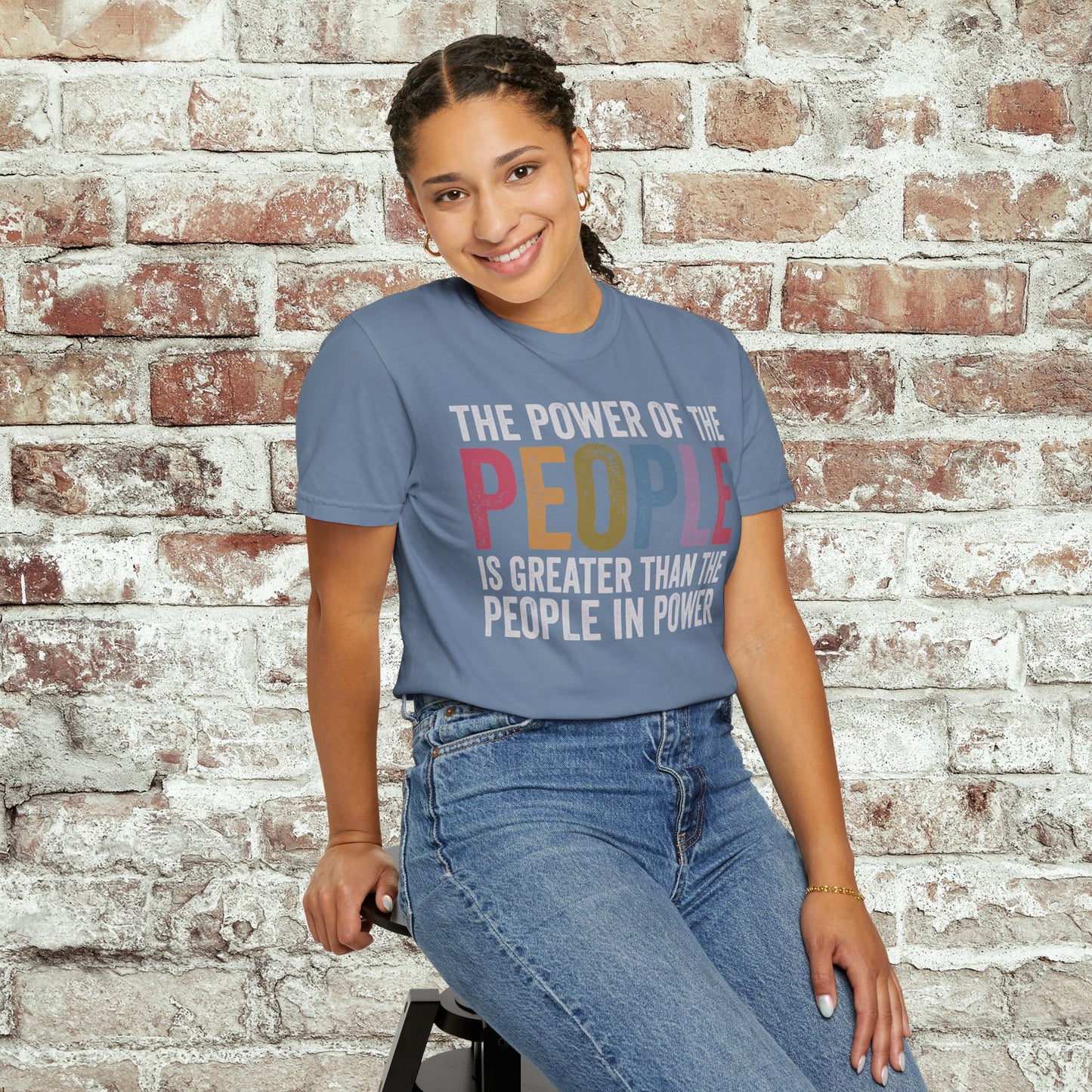 The Power of the People Shirt Comfort Colors Protest Tee