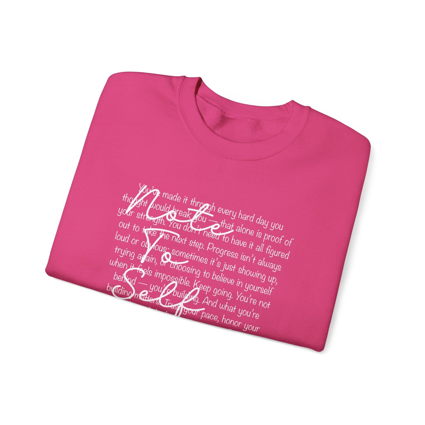 Note to Self Crewneck Sweatshirt - Mental Health Reminder Sweater