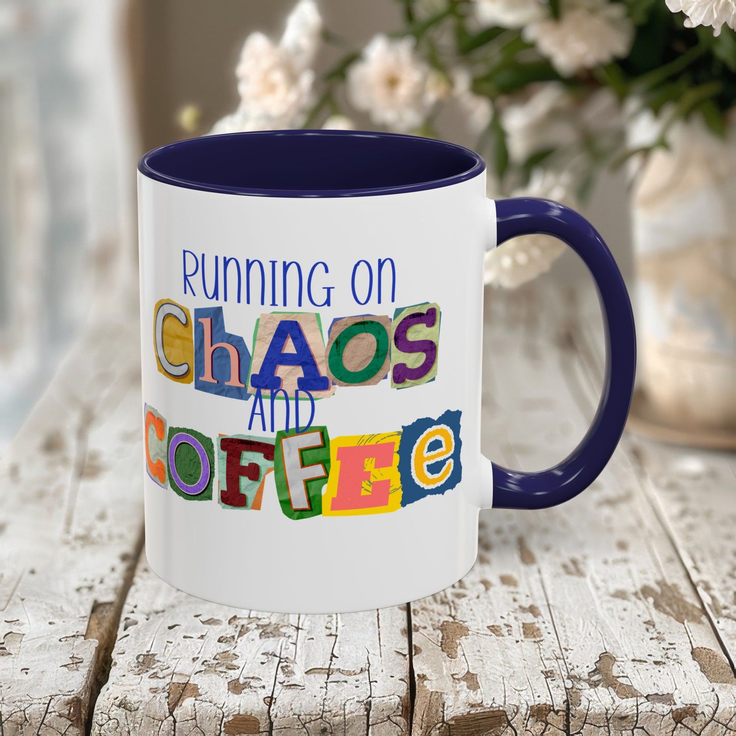 Running on Chaos and Coffee Mug Funny Two Tone Cup