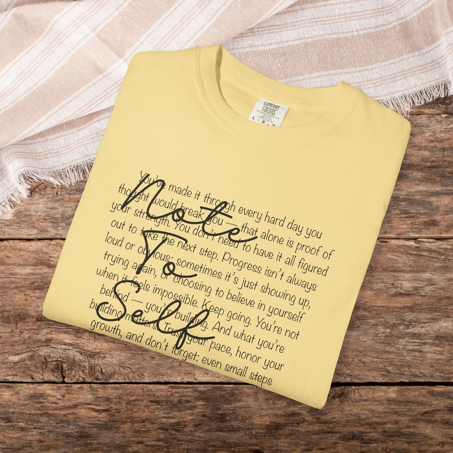 Note to Self Unisex T-Shirt - Motivational Quote Tee, Mental Health Reminder Shirt