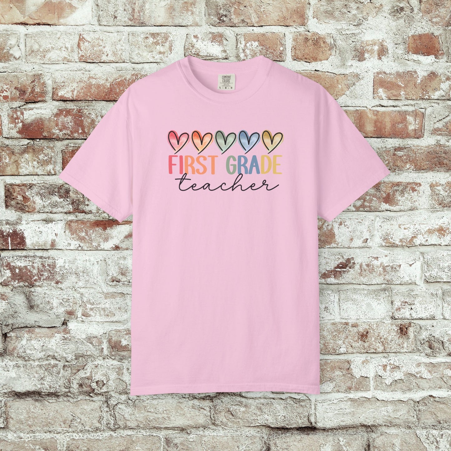 First Grade Teacher Unisex Shirt Comfort Colors