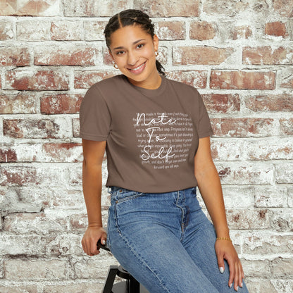 Note to Self Unisex T-Shirt - Motivational Quote Tee, Mental Health Reminder Shirt