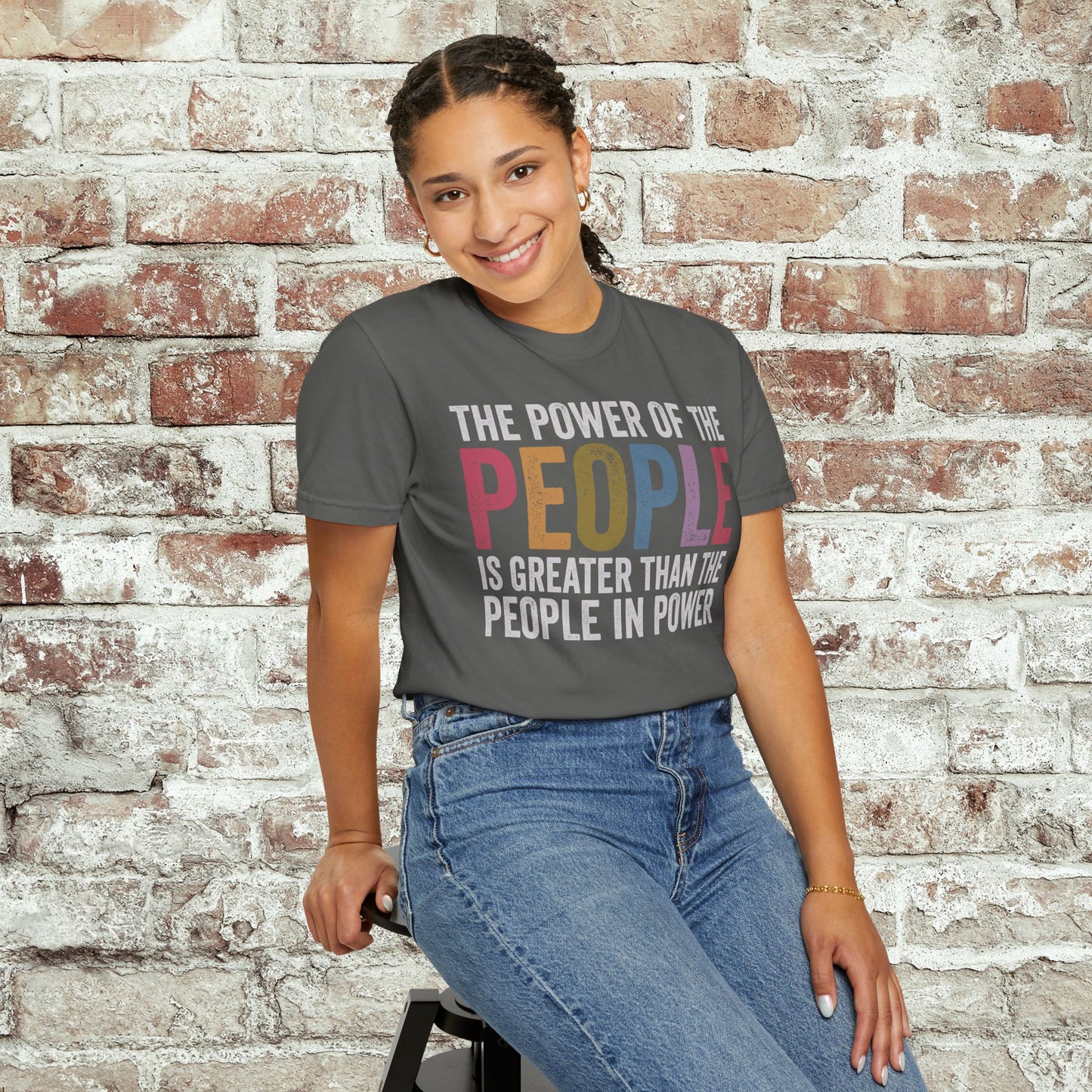 The Power of the People Shirt Comfort Colors Protest Tee