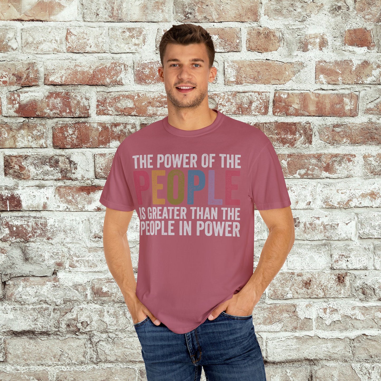 The Power of the People Shirt Comfort Colors Protest Tee