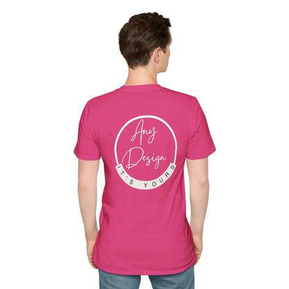 Personalizable Unisex Softstyle T-Shirt- Back Print Only!