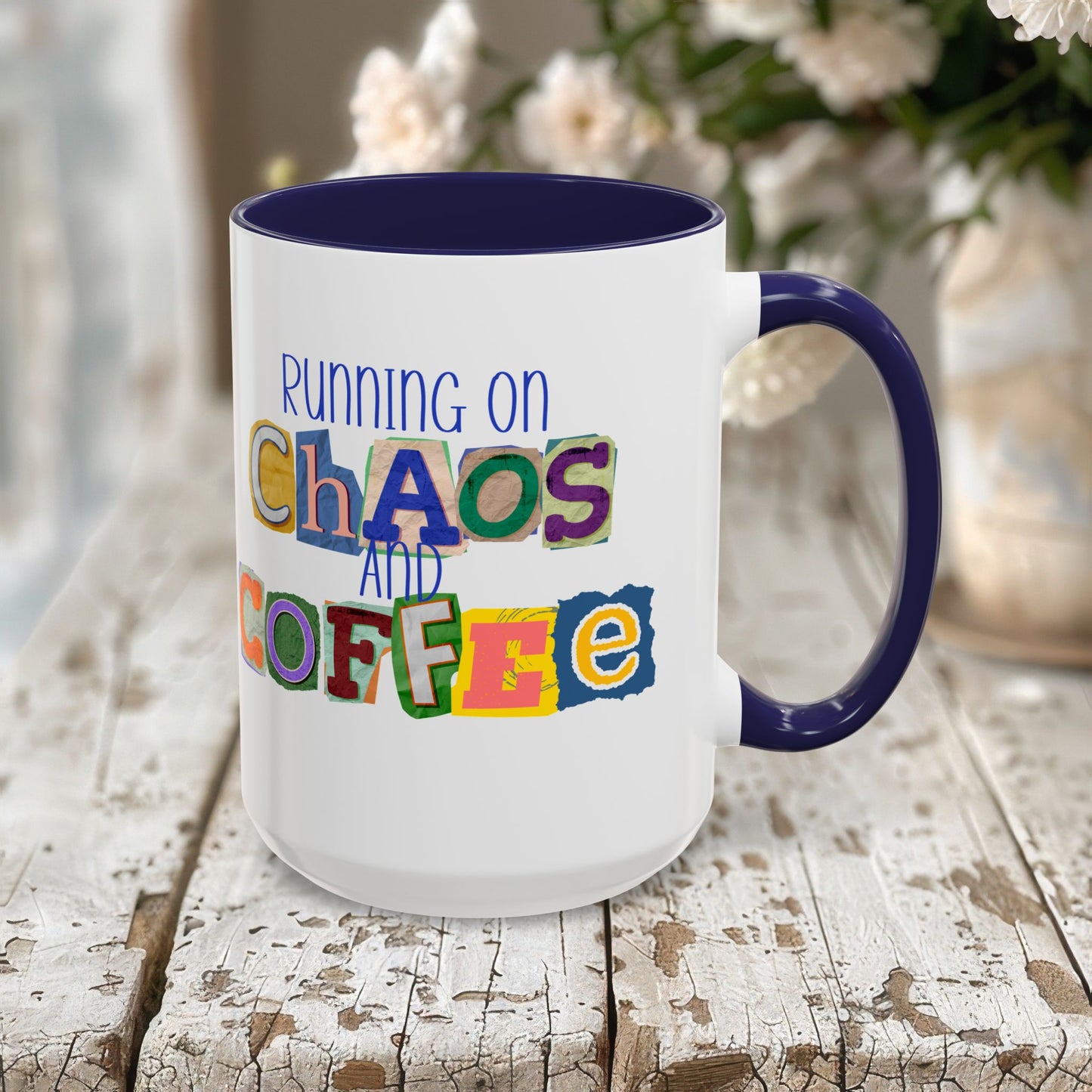 Running on Chaos and Coffee Mug Funny Two Tone Cup