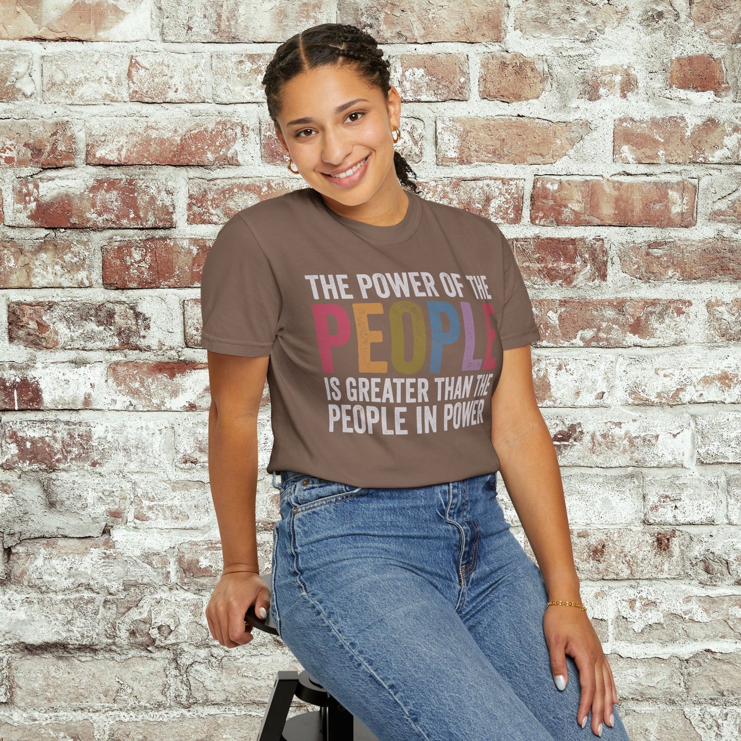 The Power of the People Shirt Comfort Colors Protest Tee