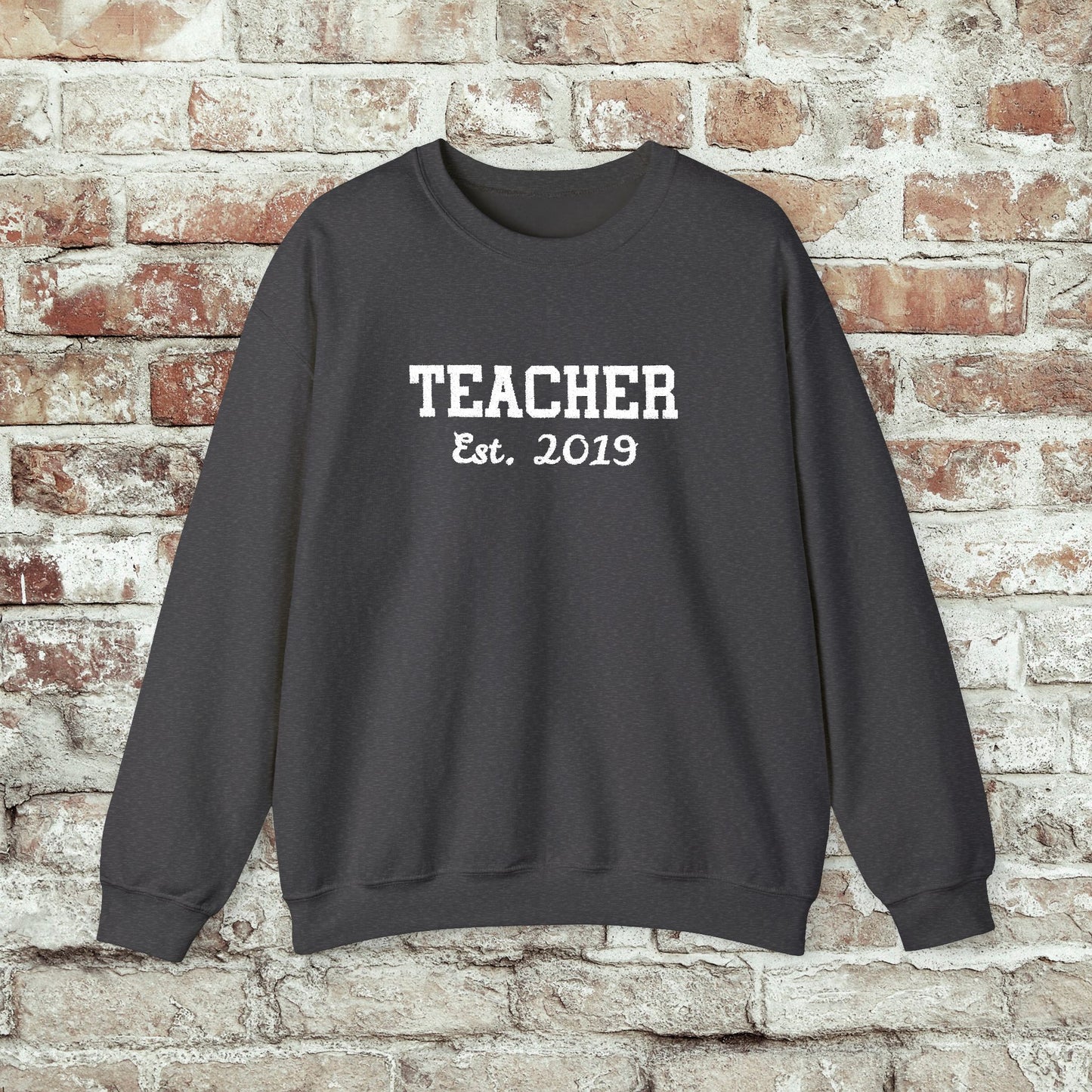 Embroidered Teacher Established (Custom Date) Sweatshirt