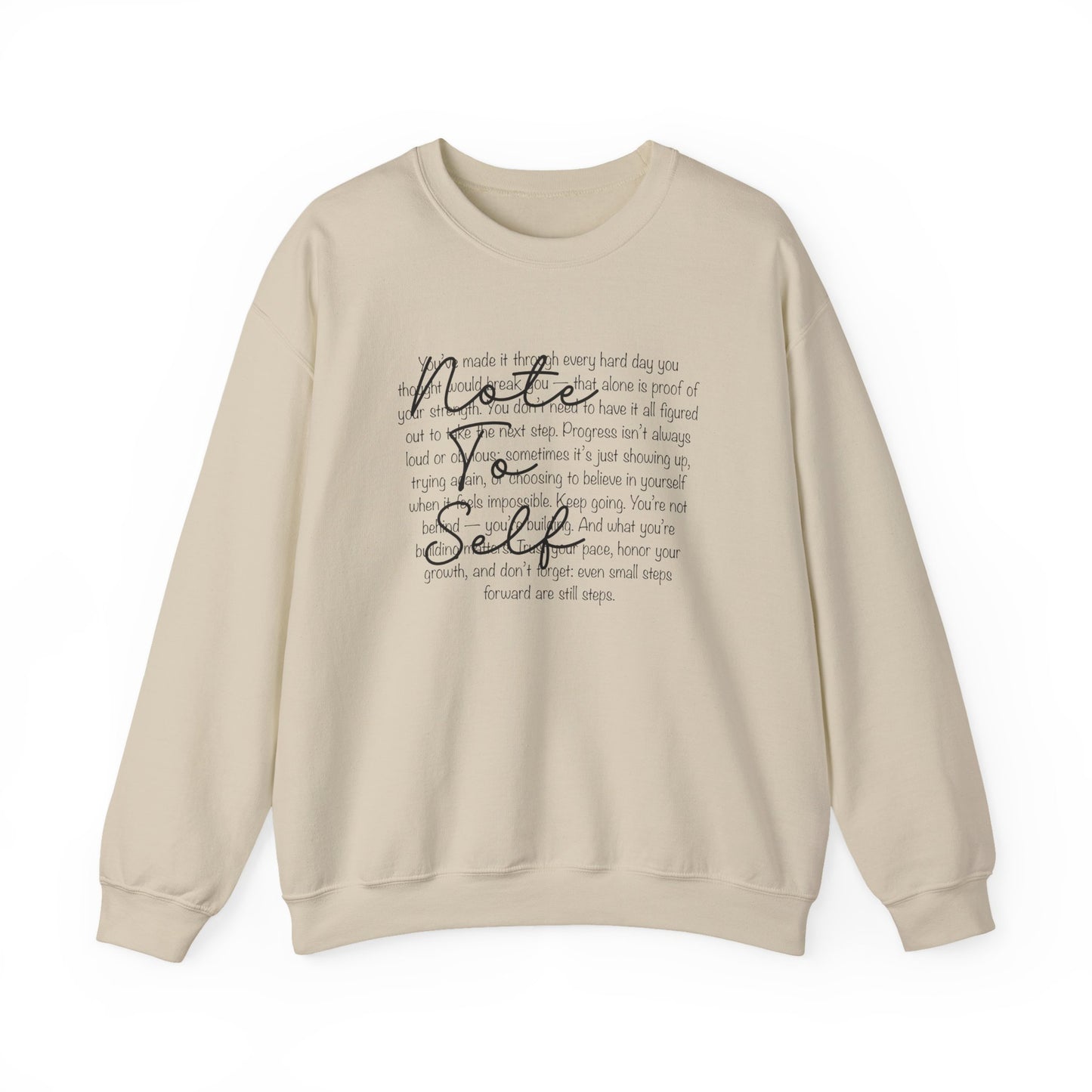 Note to Self Crewneck Sweatshirt - Mental Health Reminder Sweater