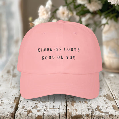 Kindness Looks Good On You Embroidered Hat