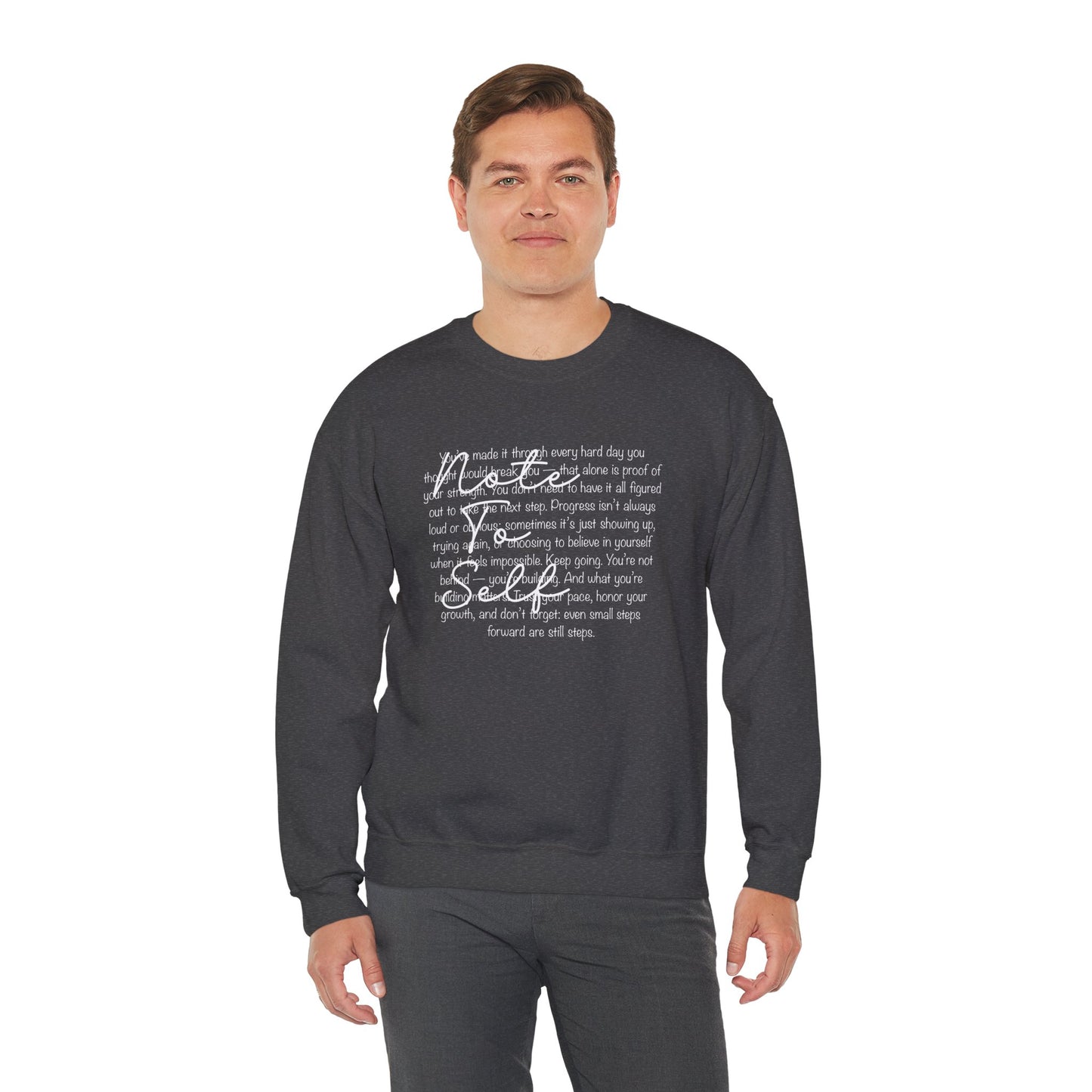 Note to Self Crewneck Sweatshirt - Mental Health Reminder Sweater