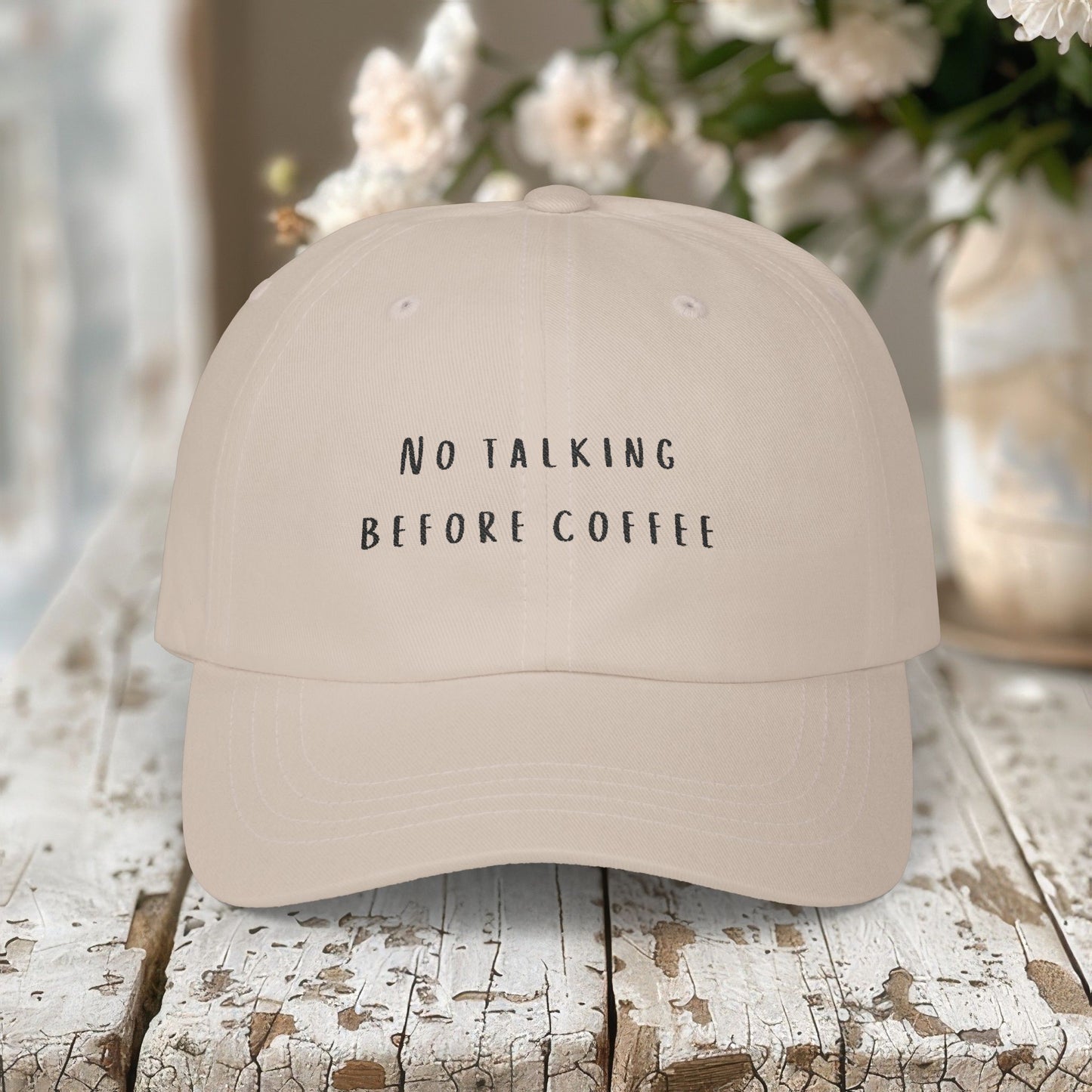 Embroidered Classic Dad Cap, No Talking Before Coffee Hat