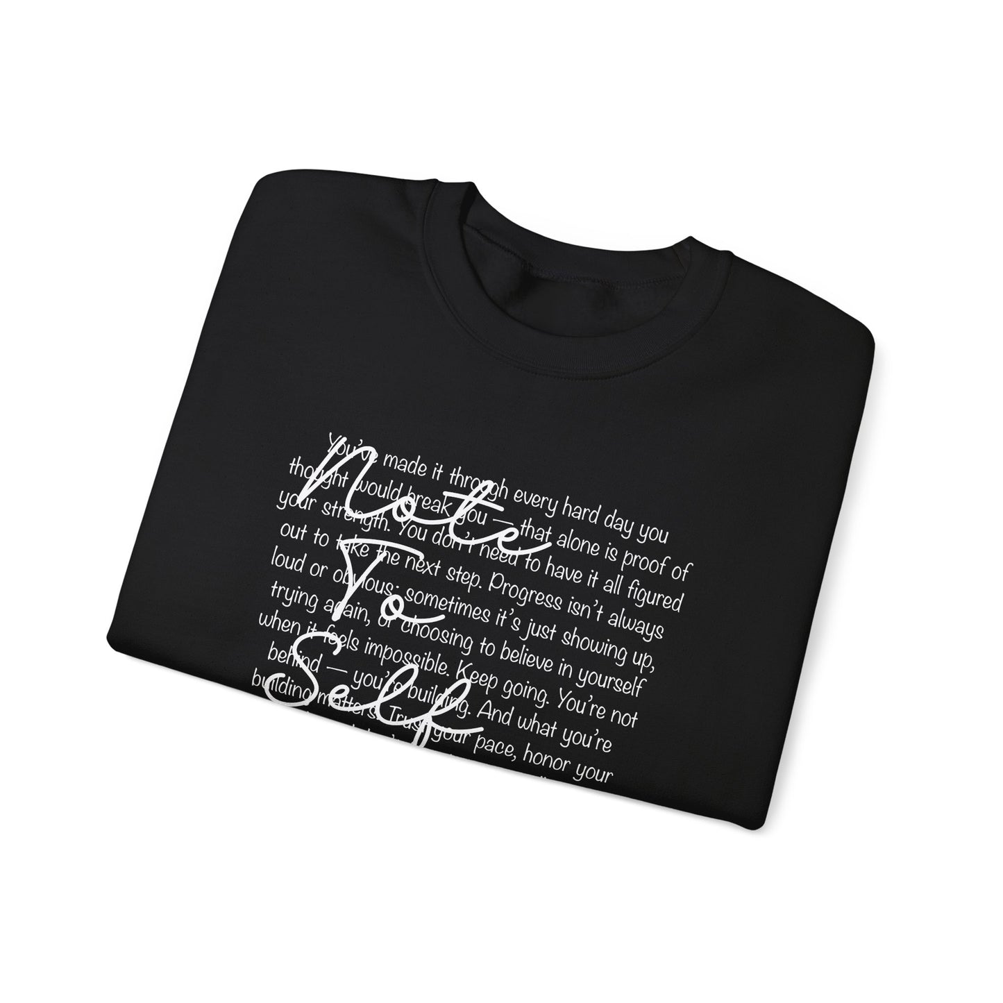 Note to Self Crewneck Sweatshirt - Mental Health Reminder Sweater