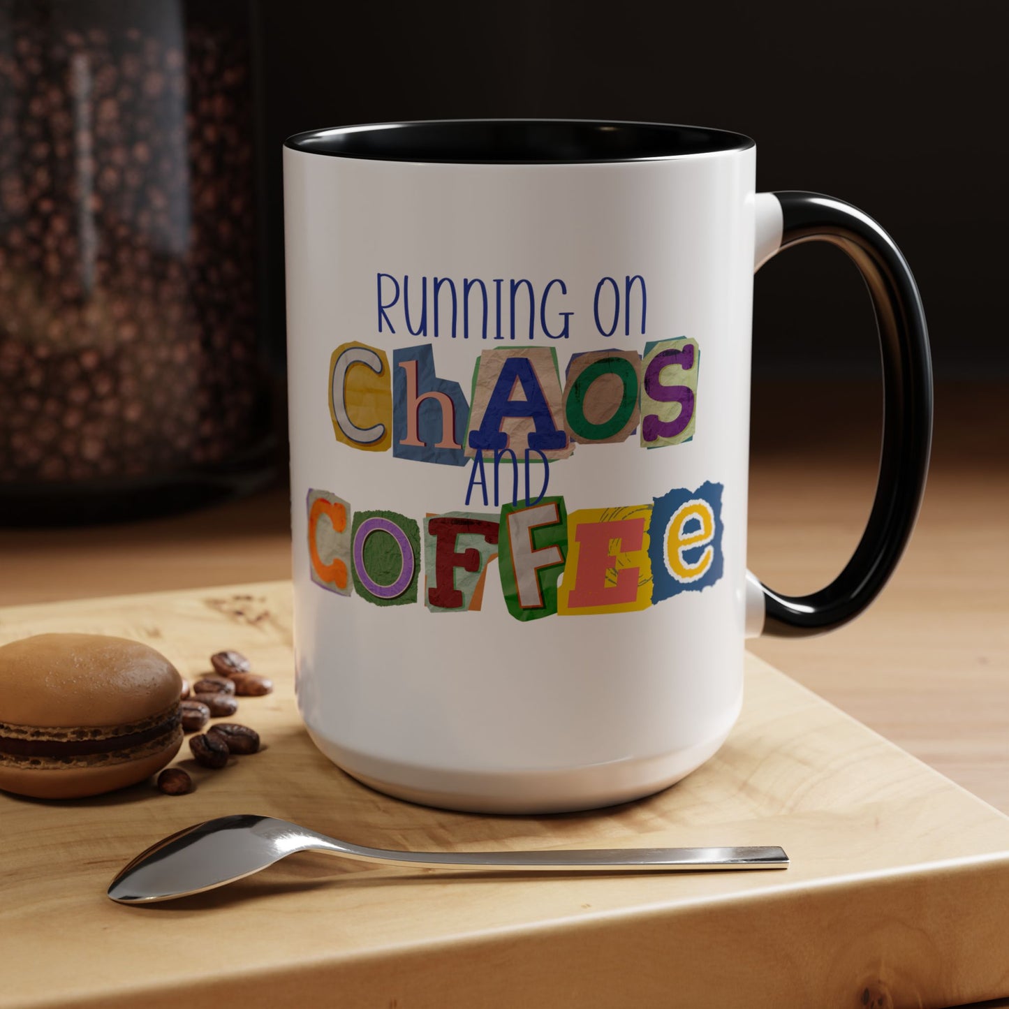 Running on Chaos and Coffee Mug Funny Two Tone Cup