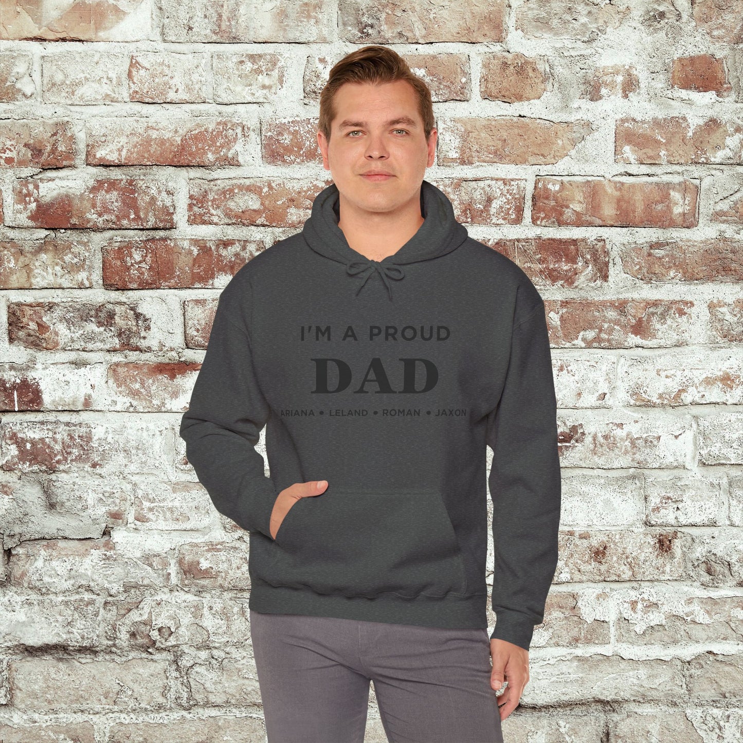 Proud Dad Hooded Sweatshirt