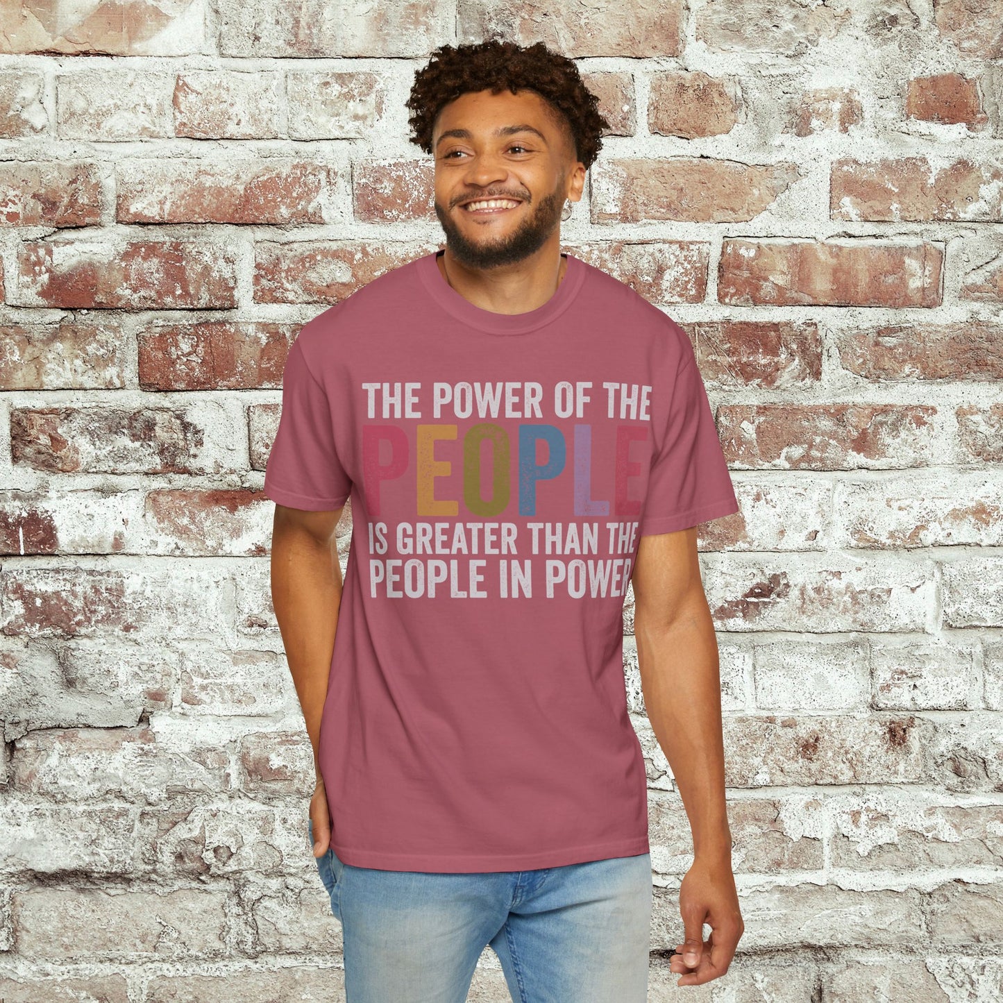The Power of the People Shirt Comfort Colors Protest Tee