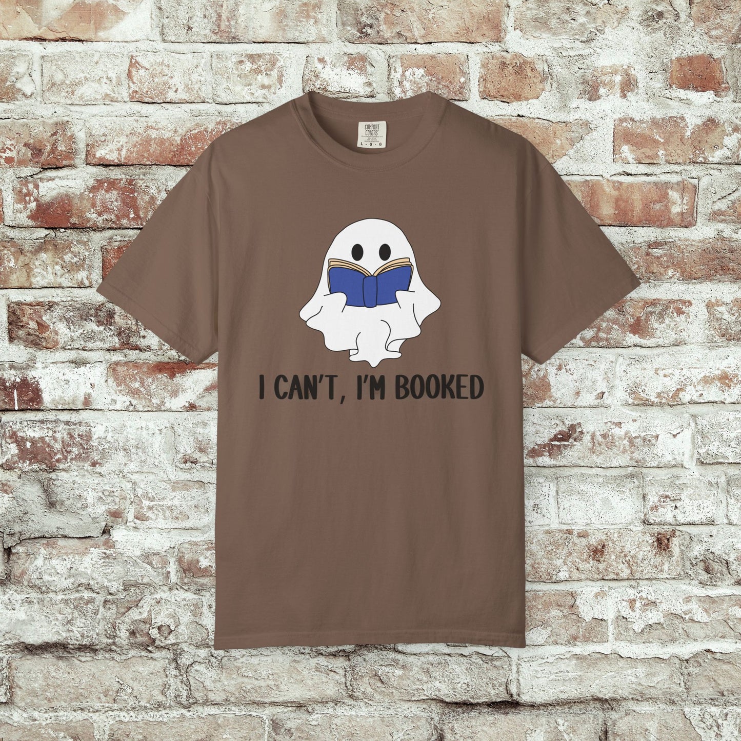 I Cant I'm Booked Ghost Comfort Colors Tee
