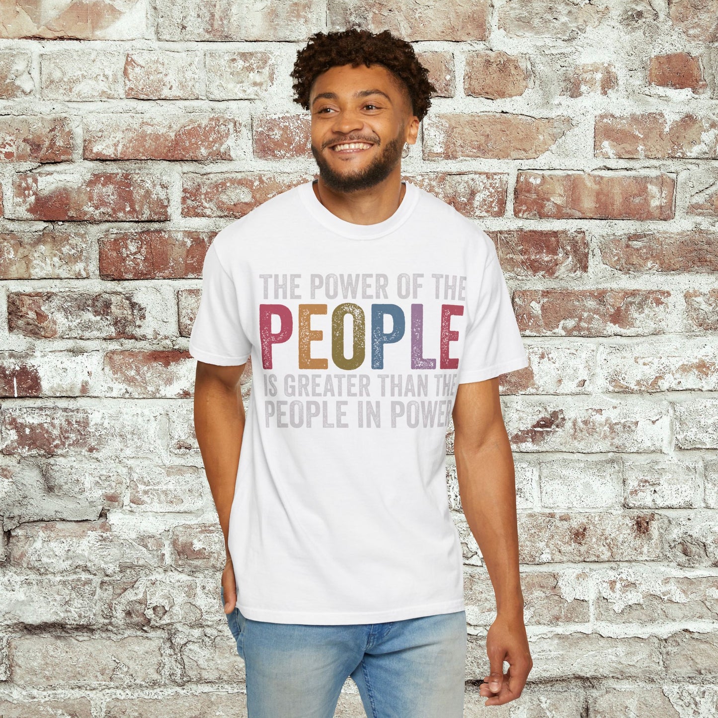 The Power of the People Shirt Comfort Colors Protest Tee