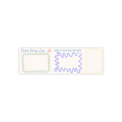 Brain Dump Zone Post-it® Note Pads