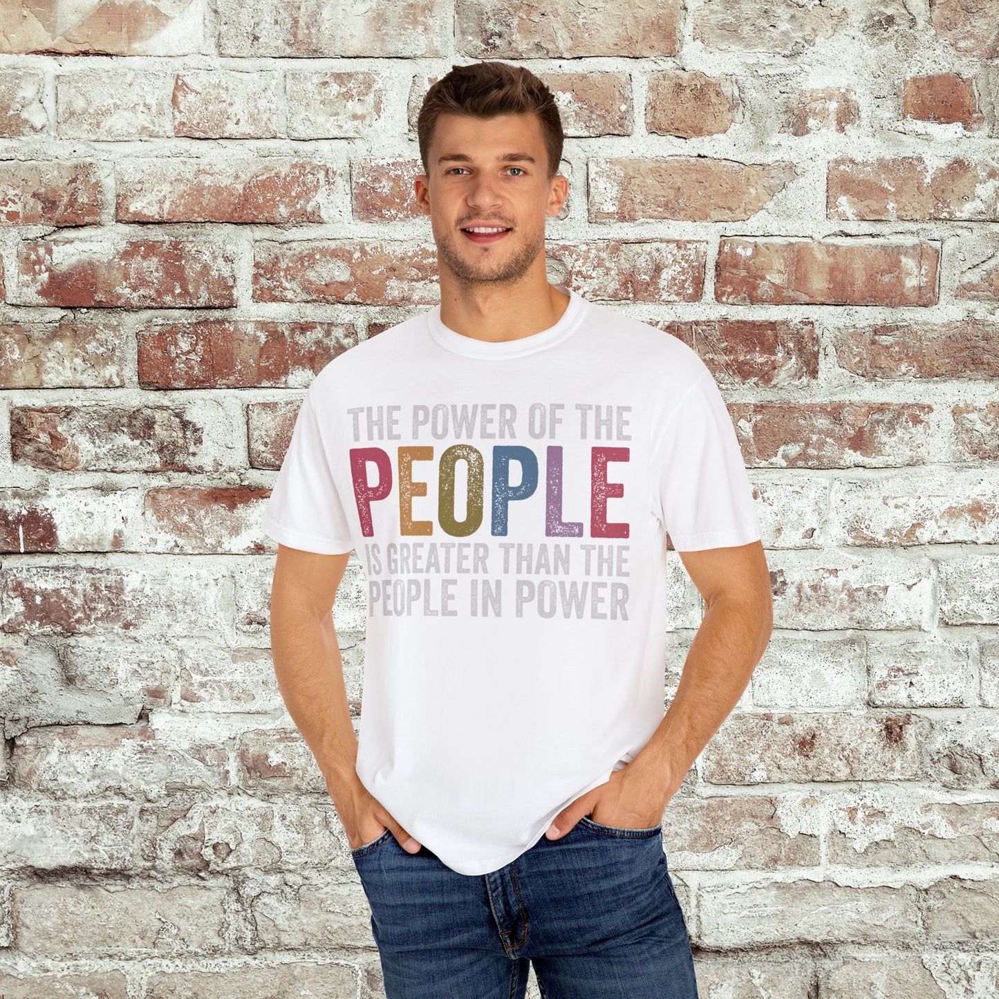 The Power of the People Shirt Comfort Colors Protest Tee