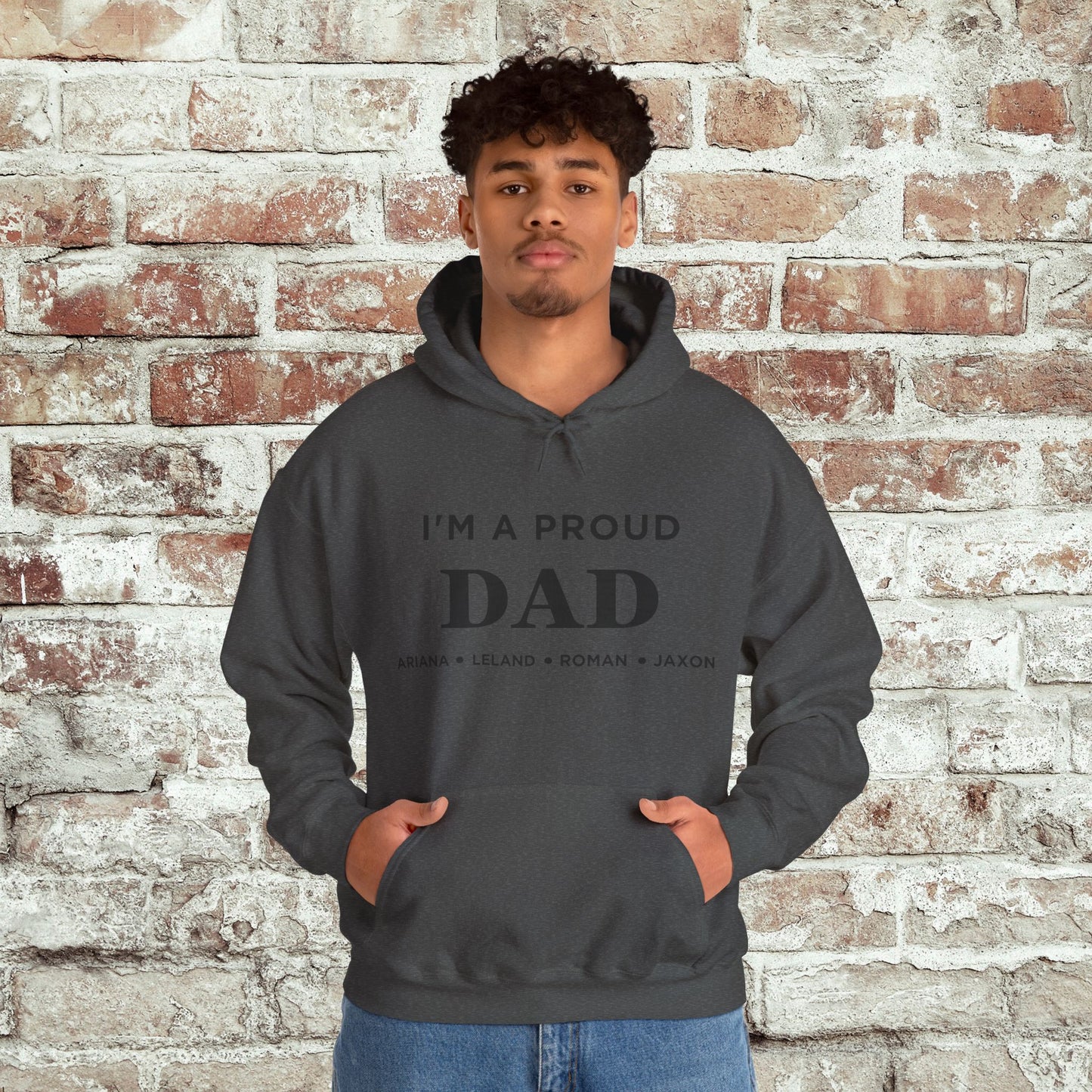 Proud Dad Hooded Sweatshirt