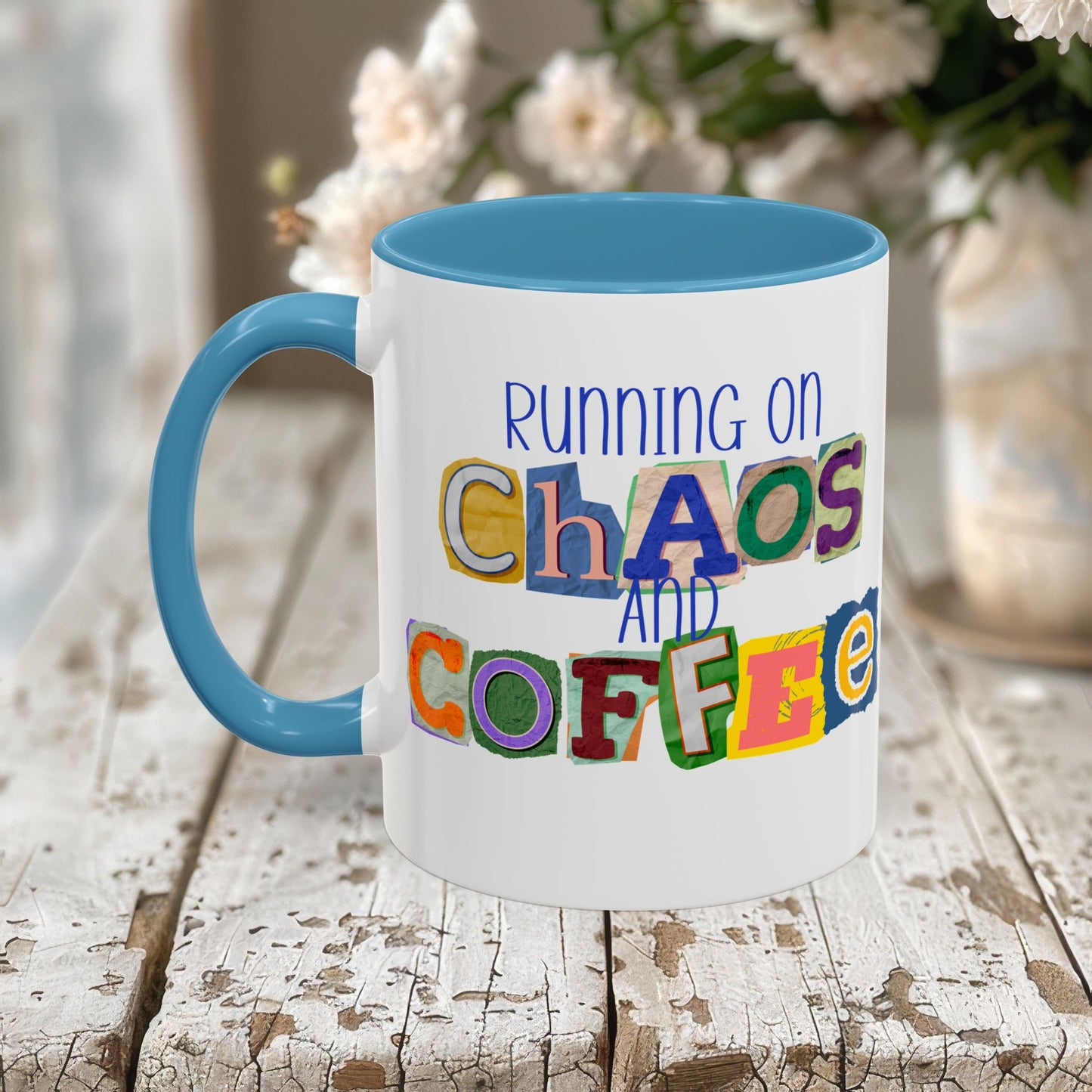 Running on Chaos and Coffee Mug Funny Two Tone Cup