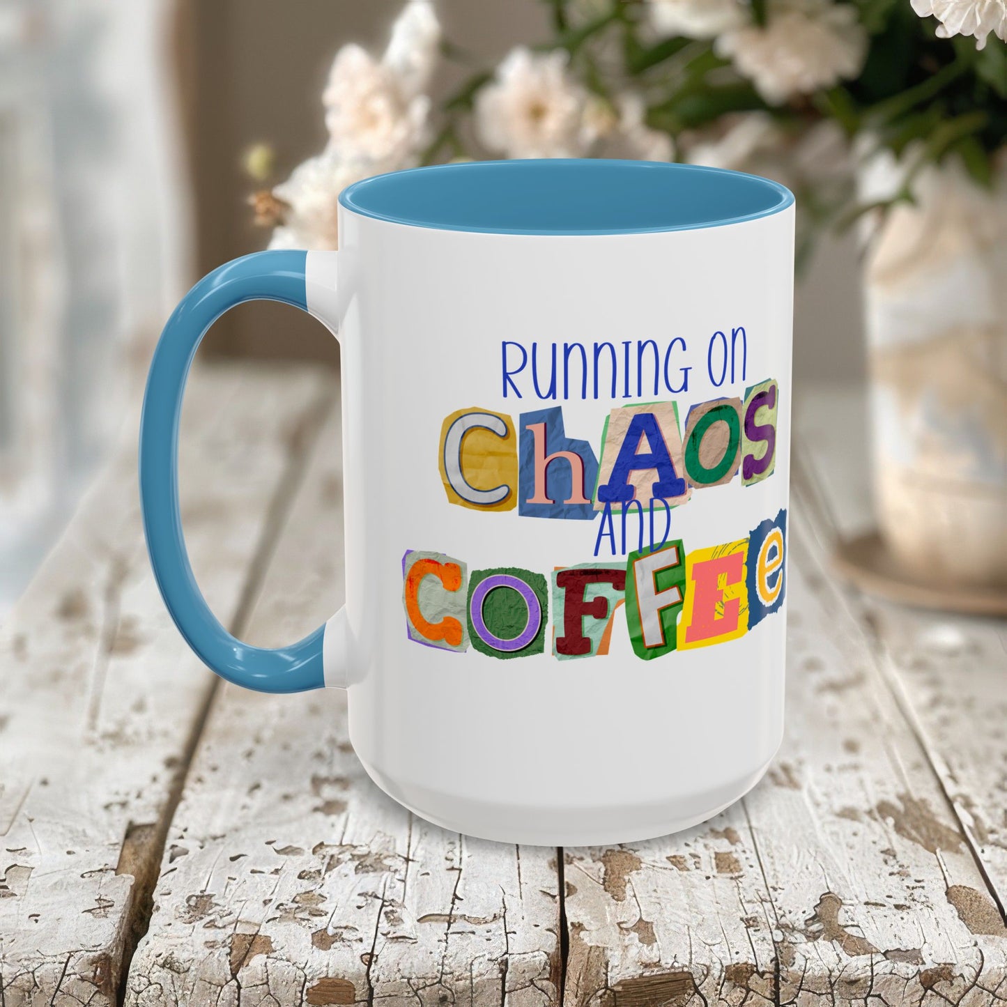 Running on Chaos and Coffee Mug Funny Two Tone Cup