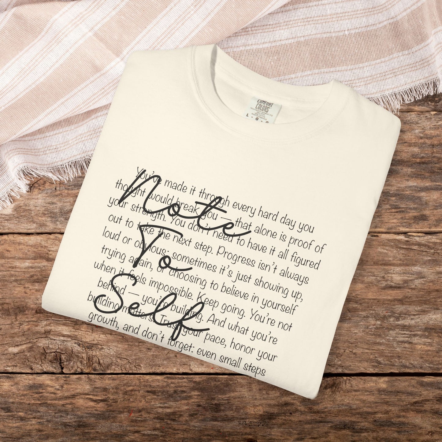 Note to Self Unisex T-Shirt - Motivational Quote Tee, Mental Health Reminder Shirt