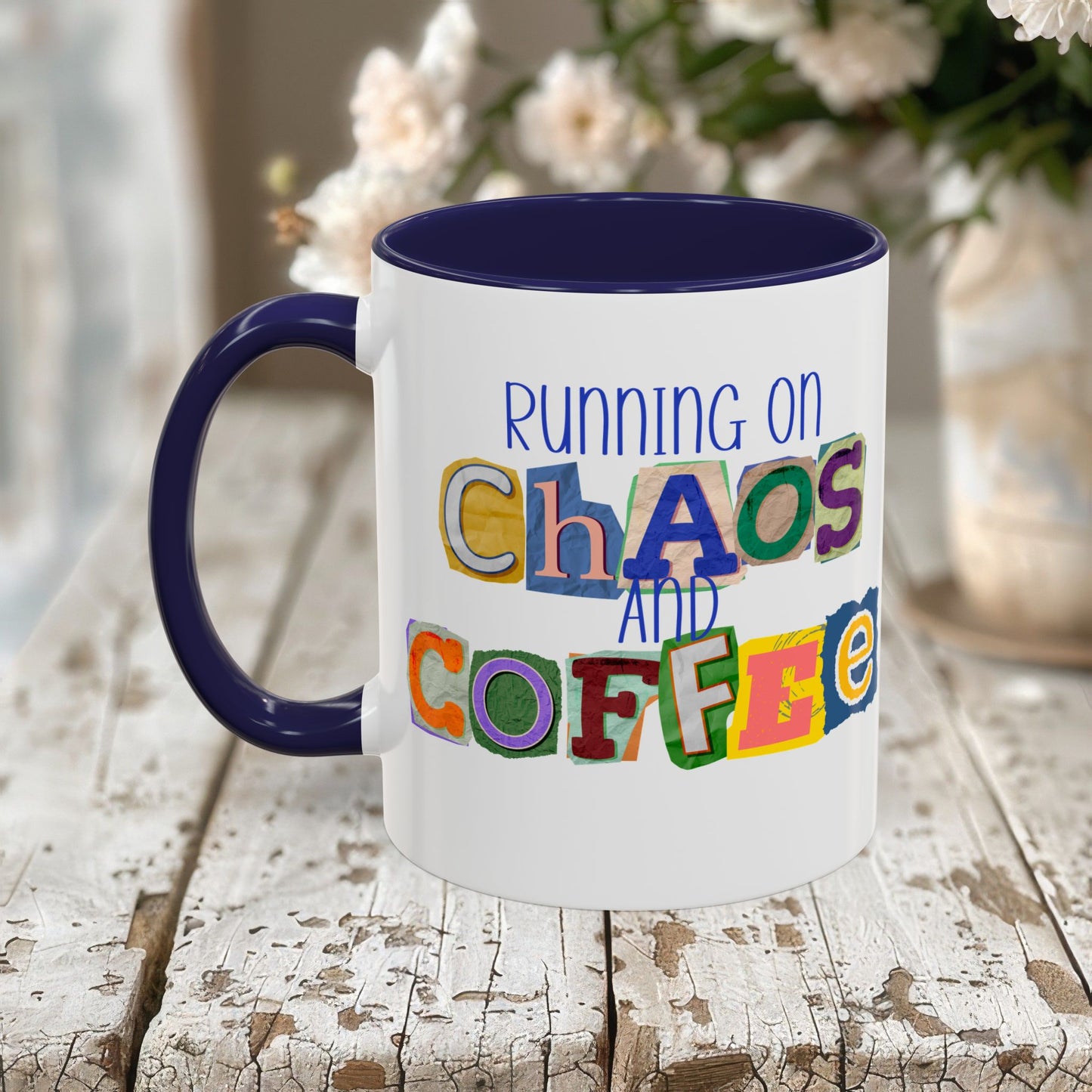 Running on Chaos and Coffee Mug Funny Two Tone Cup