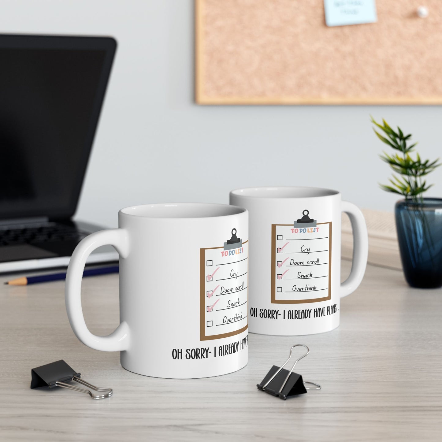 Sorry, I Already Have Plans Mug - Funny To Do List Mug Cry Doom Scroll Snack Overthink Mental Health Humor Gift for Friends Coworkers