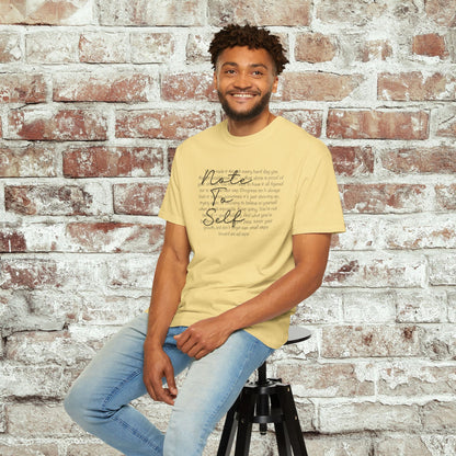 Note to Self Unisex T-Shirt - Motivational Quote Tee, Mental Health Reminder Shirt