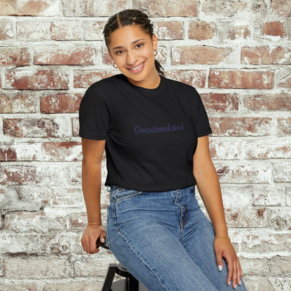 "Overstimulated" Embroidered Shirt