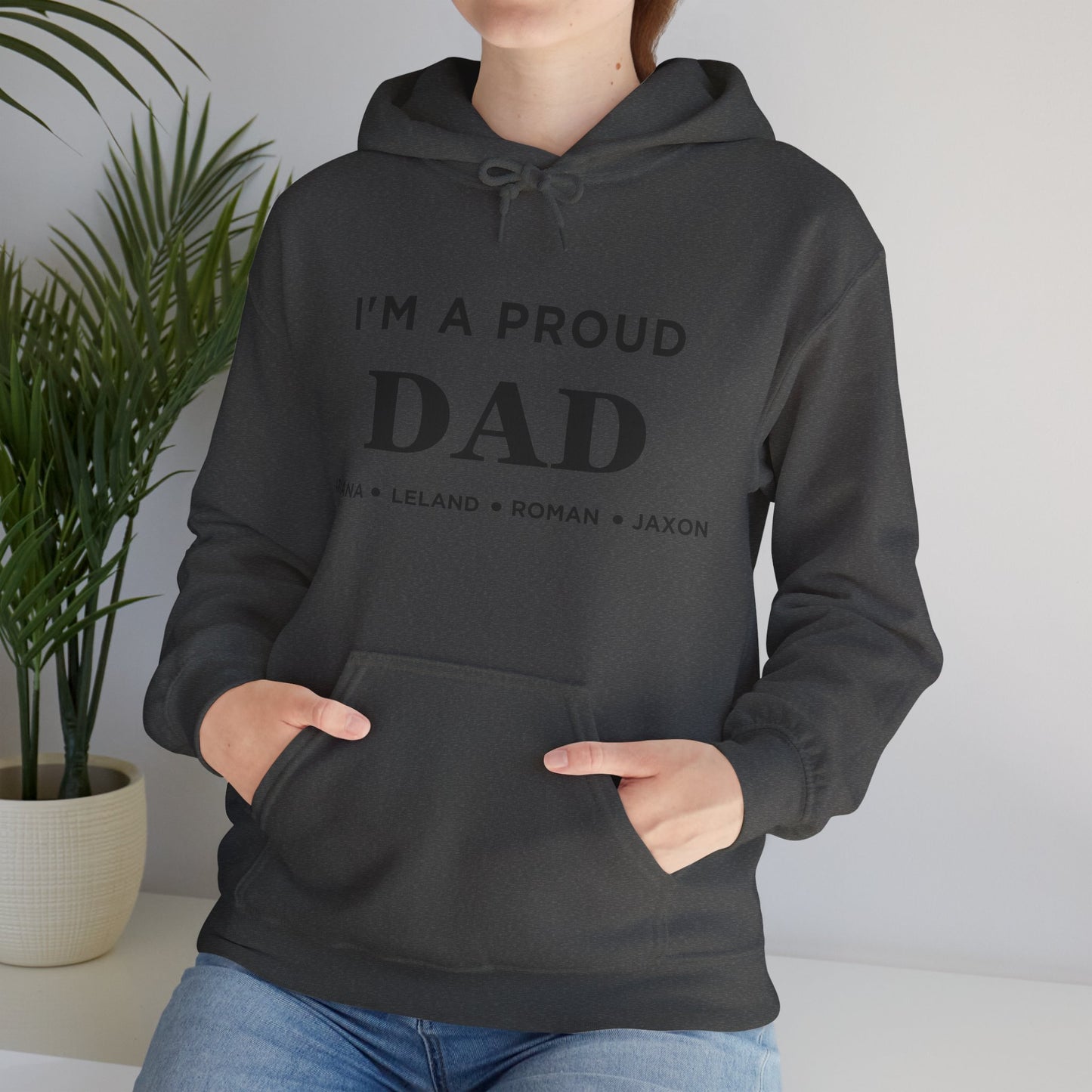 Proud Dad Hooded Sweatshirt