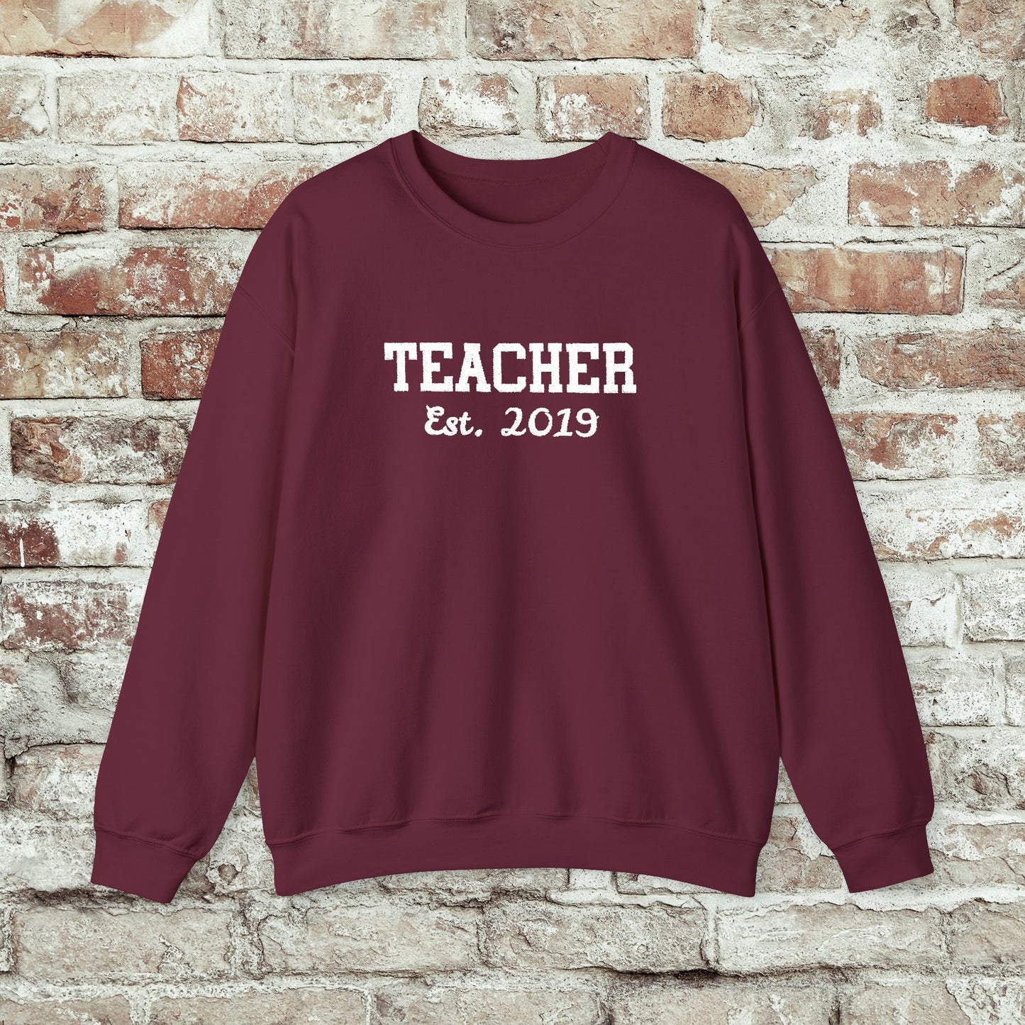 Embroidered Teacher Established (Custom Date) Sweatshirt