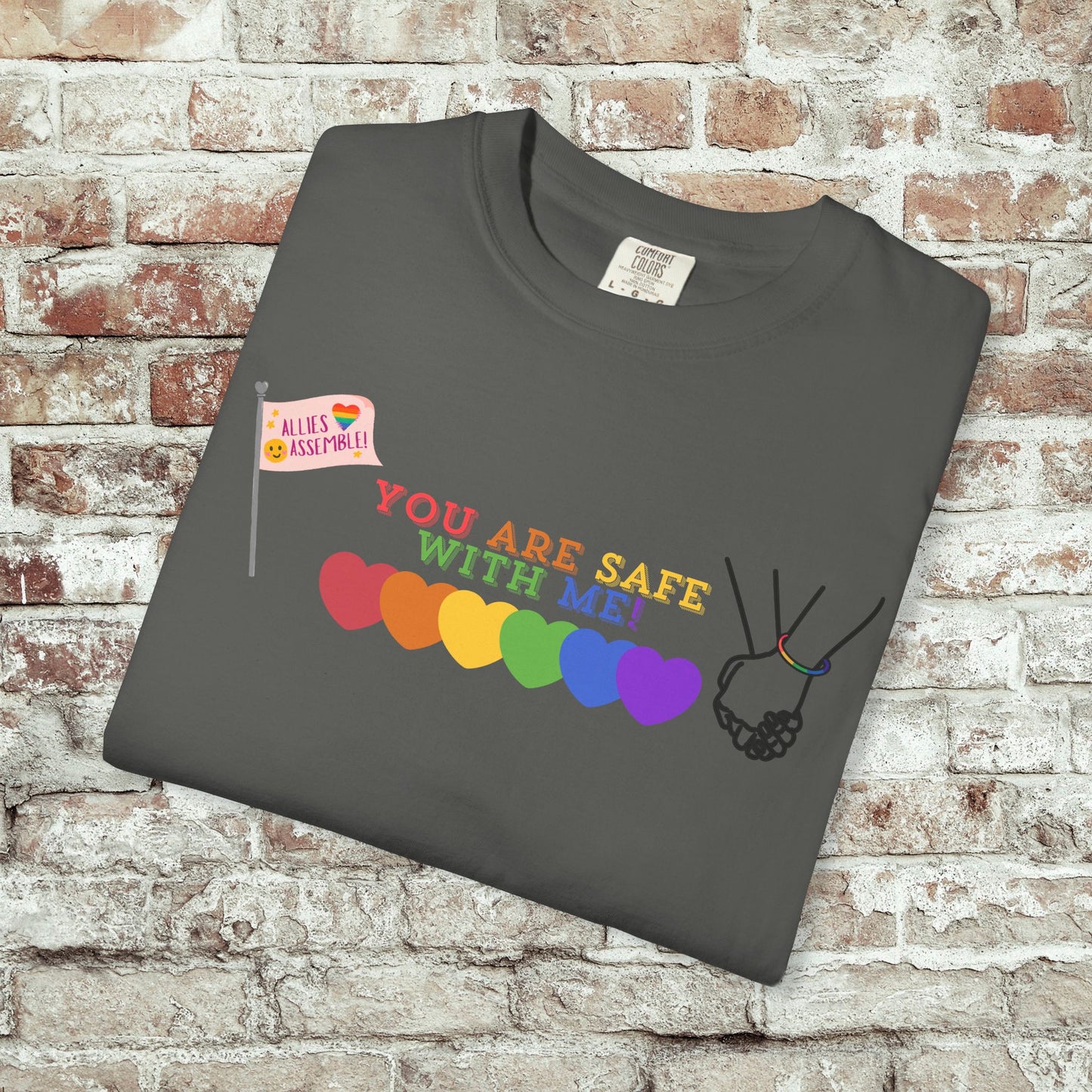 You Are Safe With Me Ally Pride Shirt | LGBTQ+ Support Tee | Rainbow Hearts T-Shirt | Inclusive Safe Space Shirt | Allies Assemble Tee