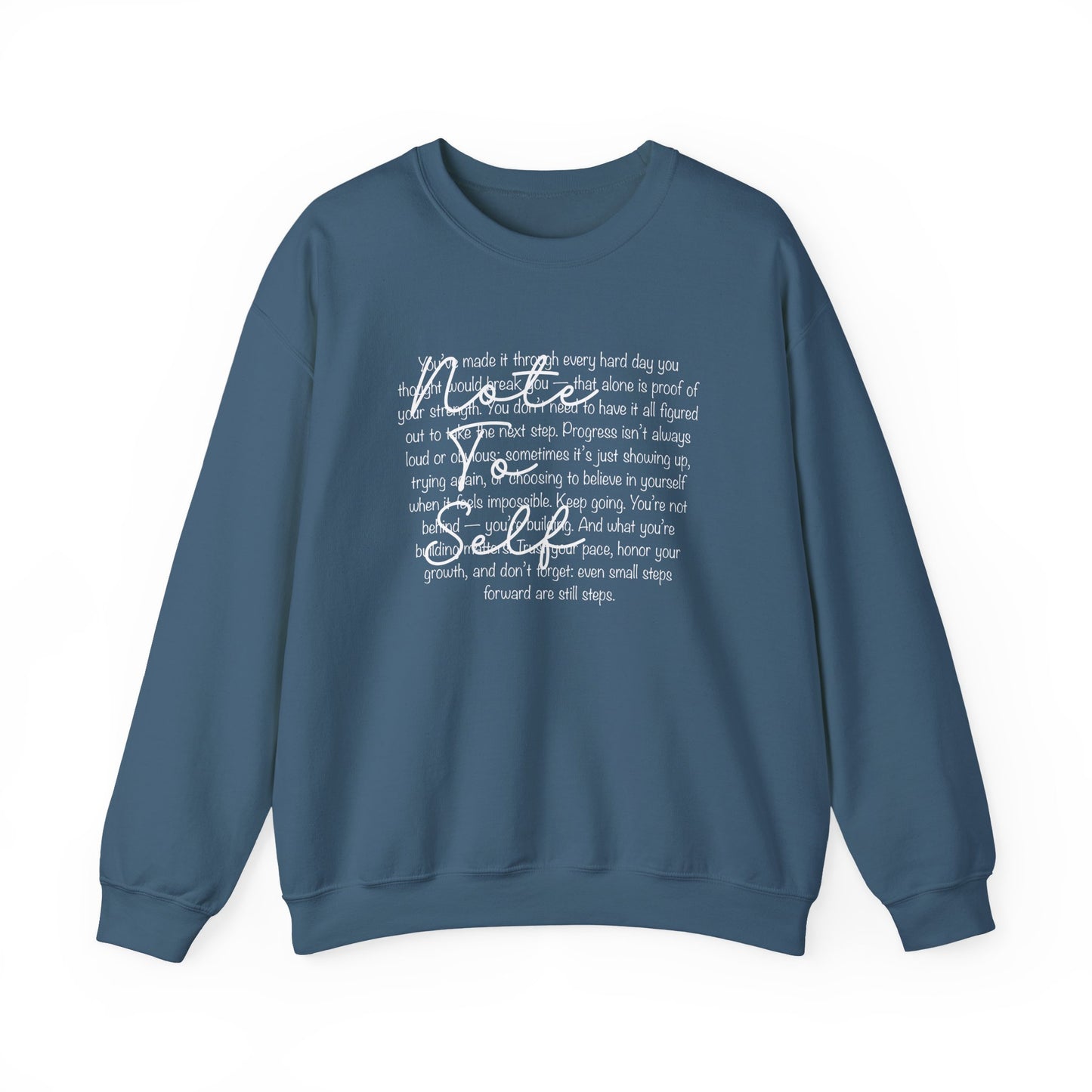 Note to Self Crewneck Sweatshirt - Mental Health Reminder Sweater