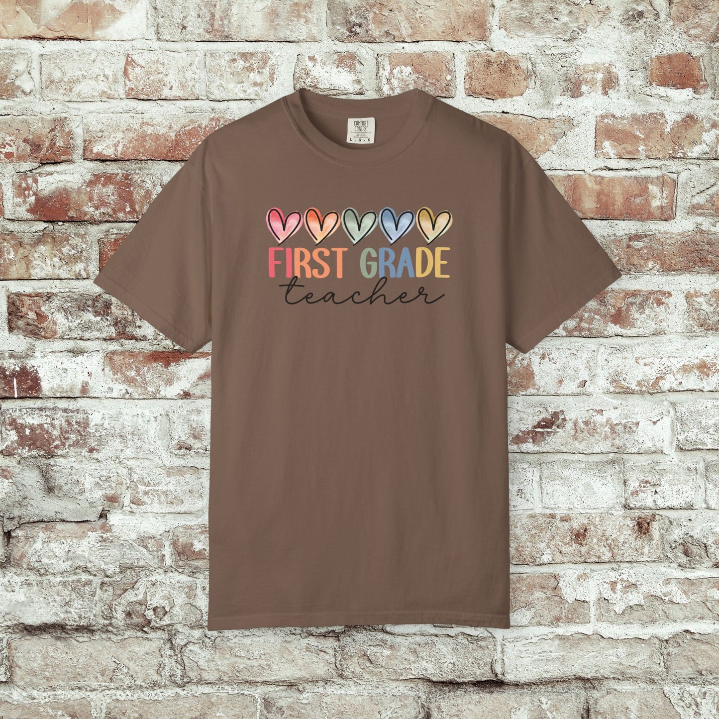 First Grade Teacher Unisex Shirt Comfort Colors