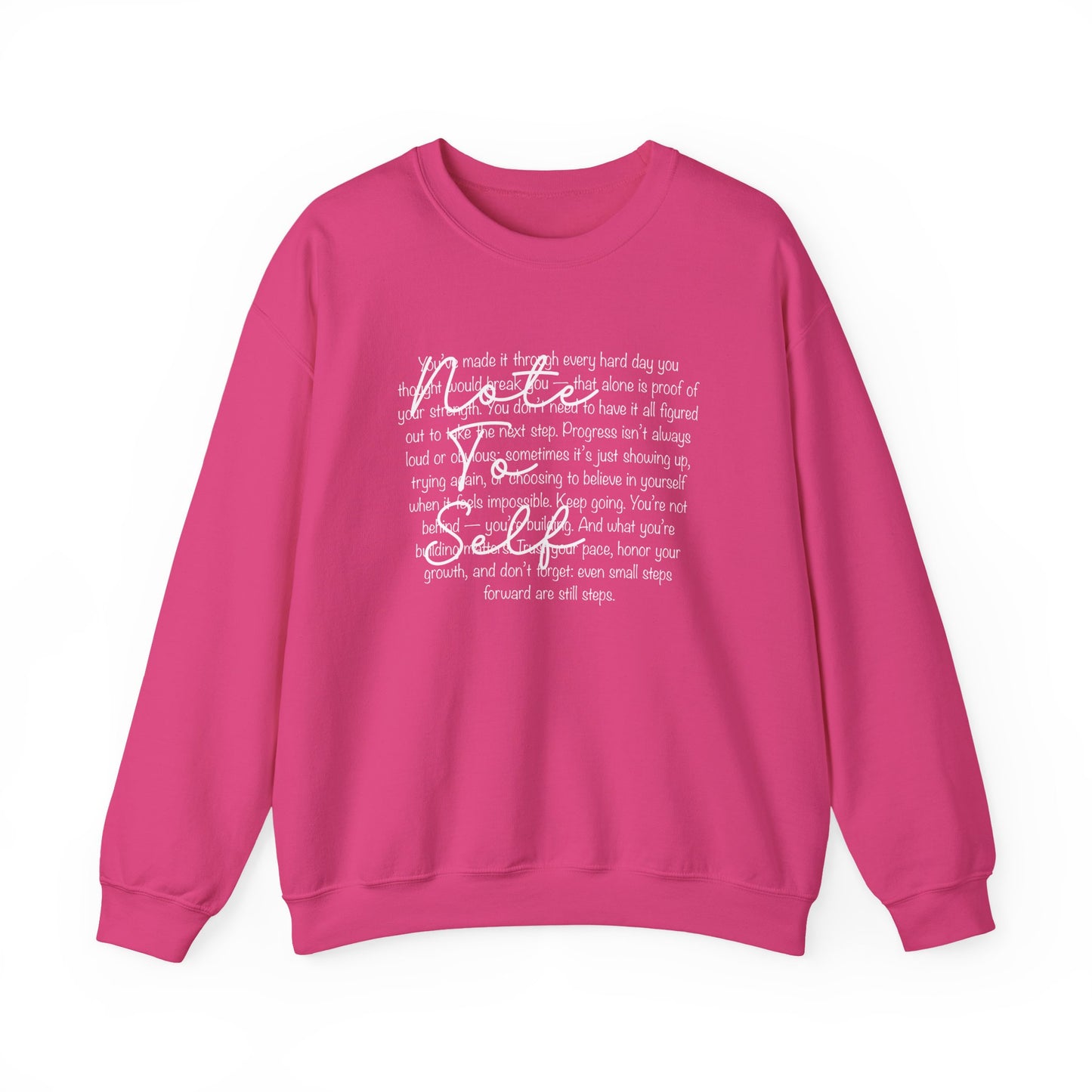 Note to Self Crewneck Sweatshirt - Mental Health Reminder Sweater