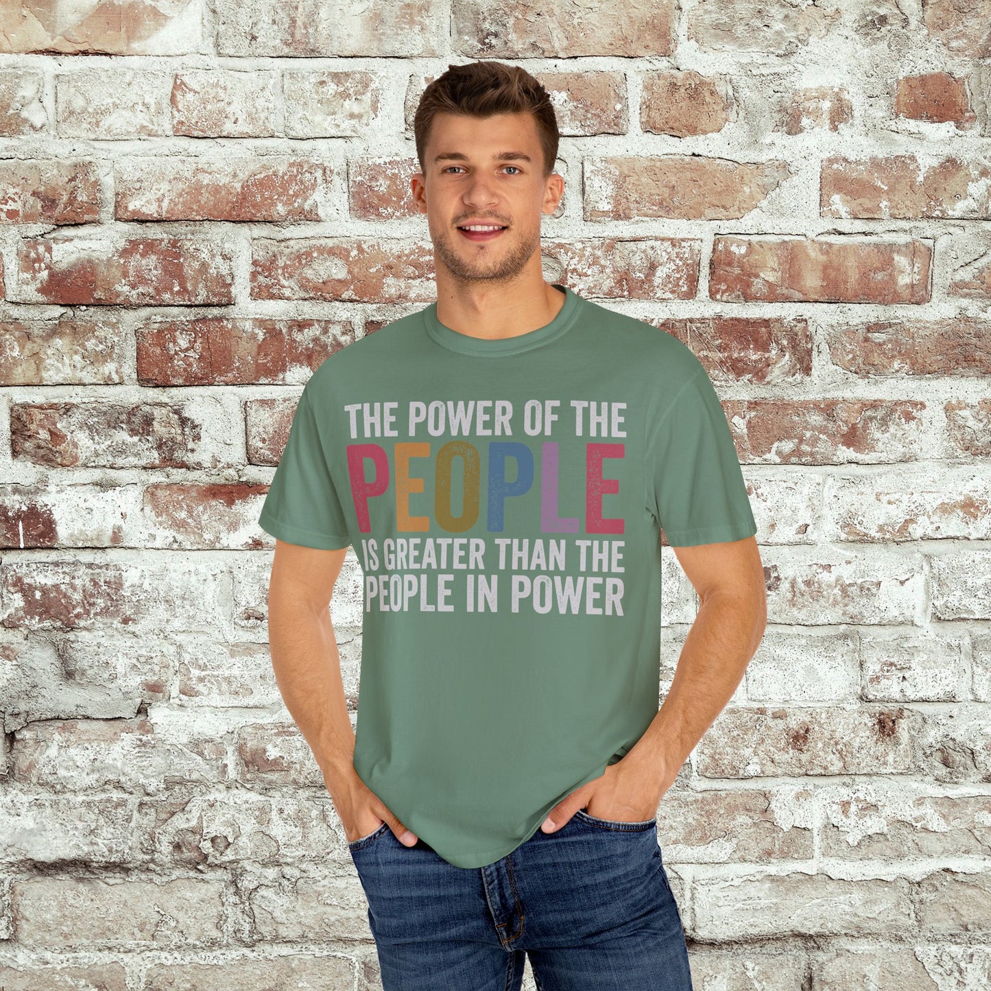 The Power of the People Shirt Comfort Colors Protest Tee