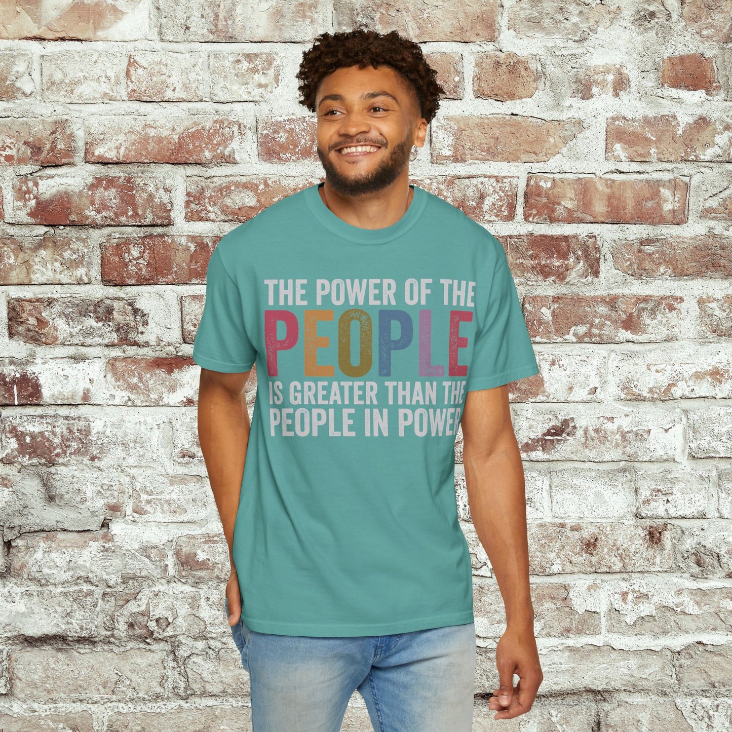 The Power of the People Shirt Comfort Colors Protest Tee